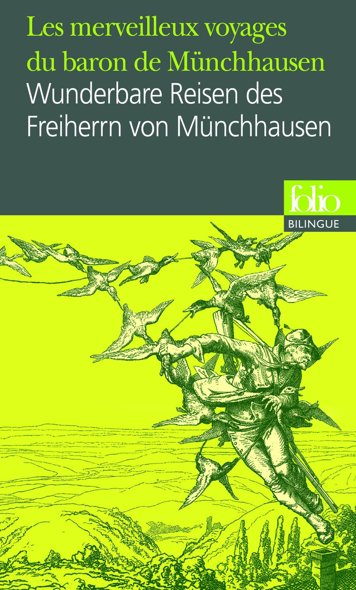 Les merveilleux voyages du baron de Münchhausen/Wunderbare Reisen des Freiherrn von Münchhausen 9782070313907