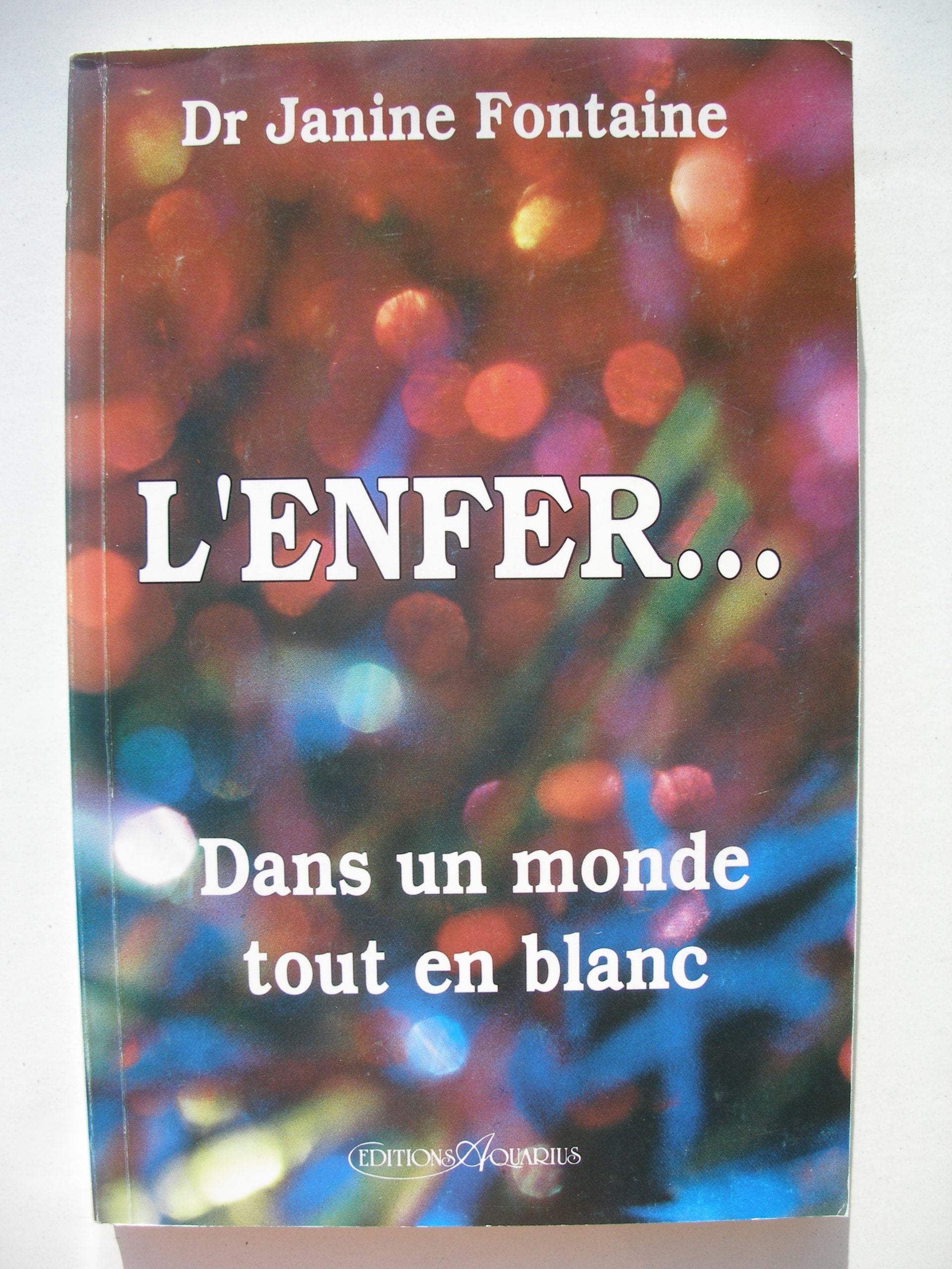 L'Enfer Dans Un Monde Tout En Blanc 9782881650239