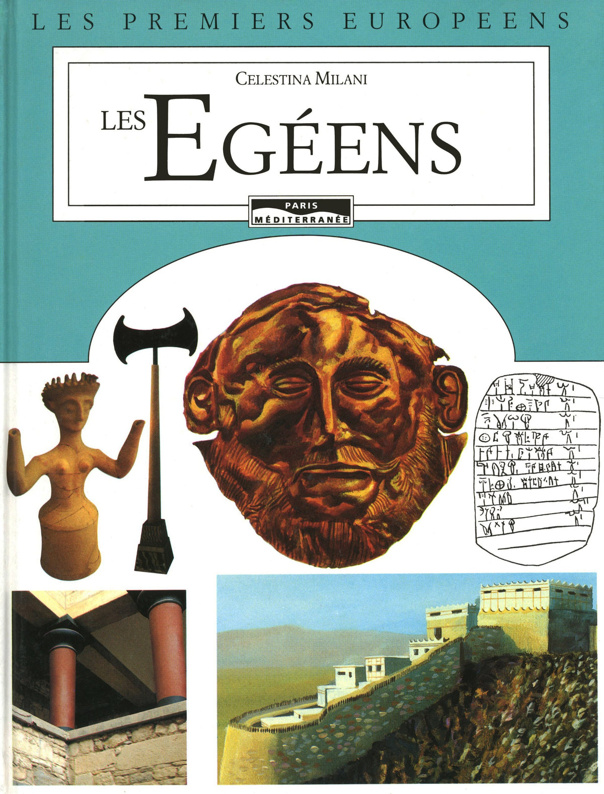 Les égéens - les premiers européens 9782842720162