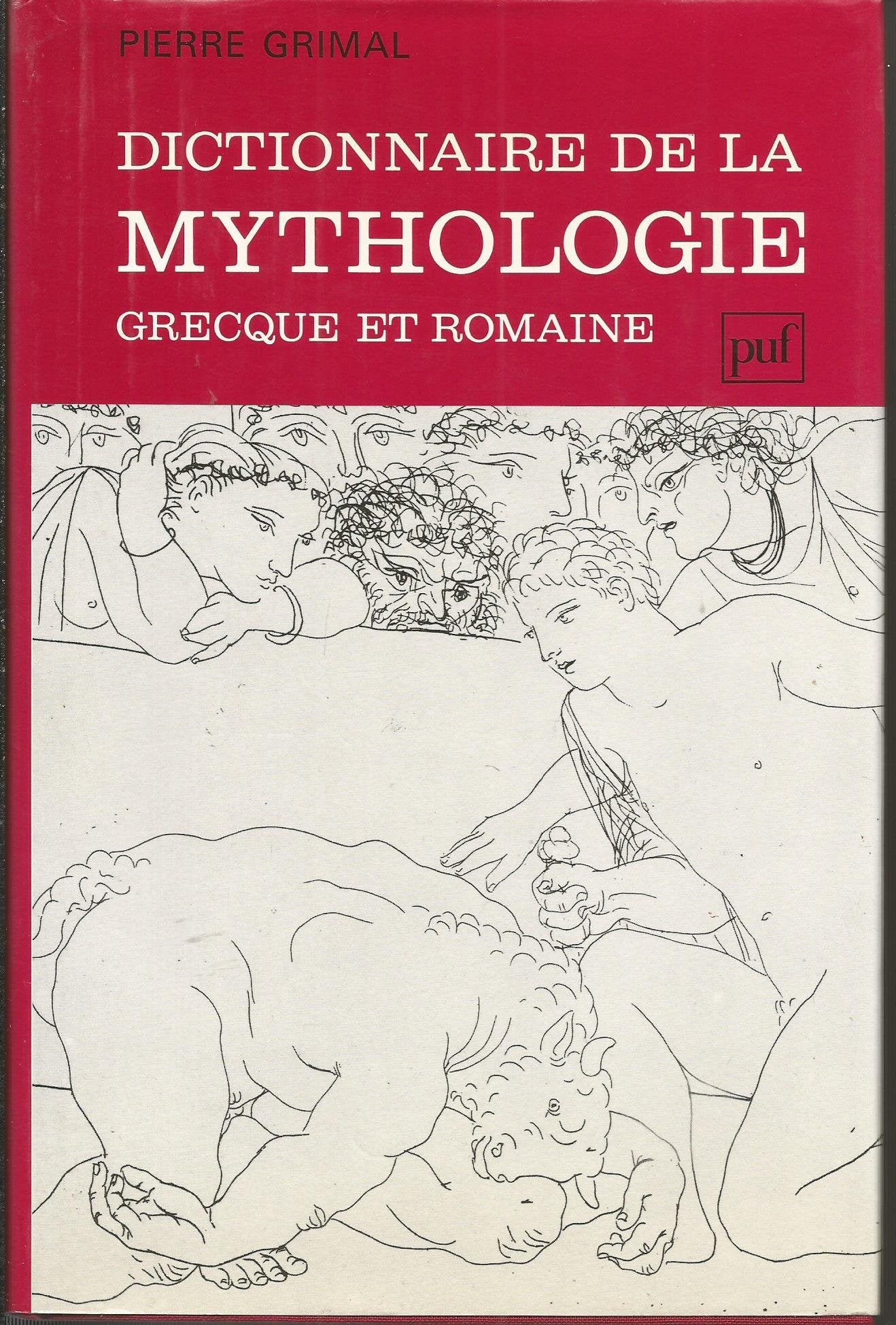 Dictionnaire de la mythologie grecque et romaine 9782130444466