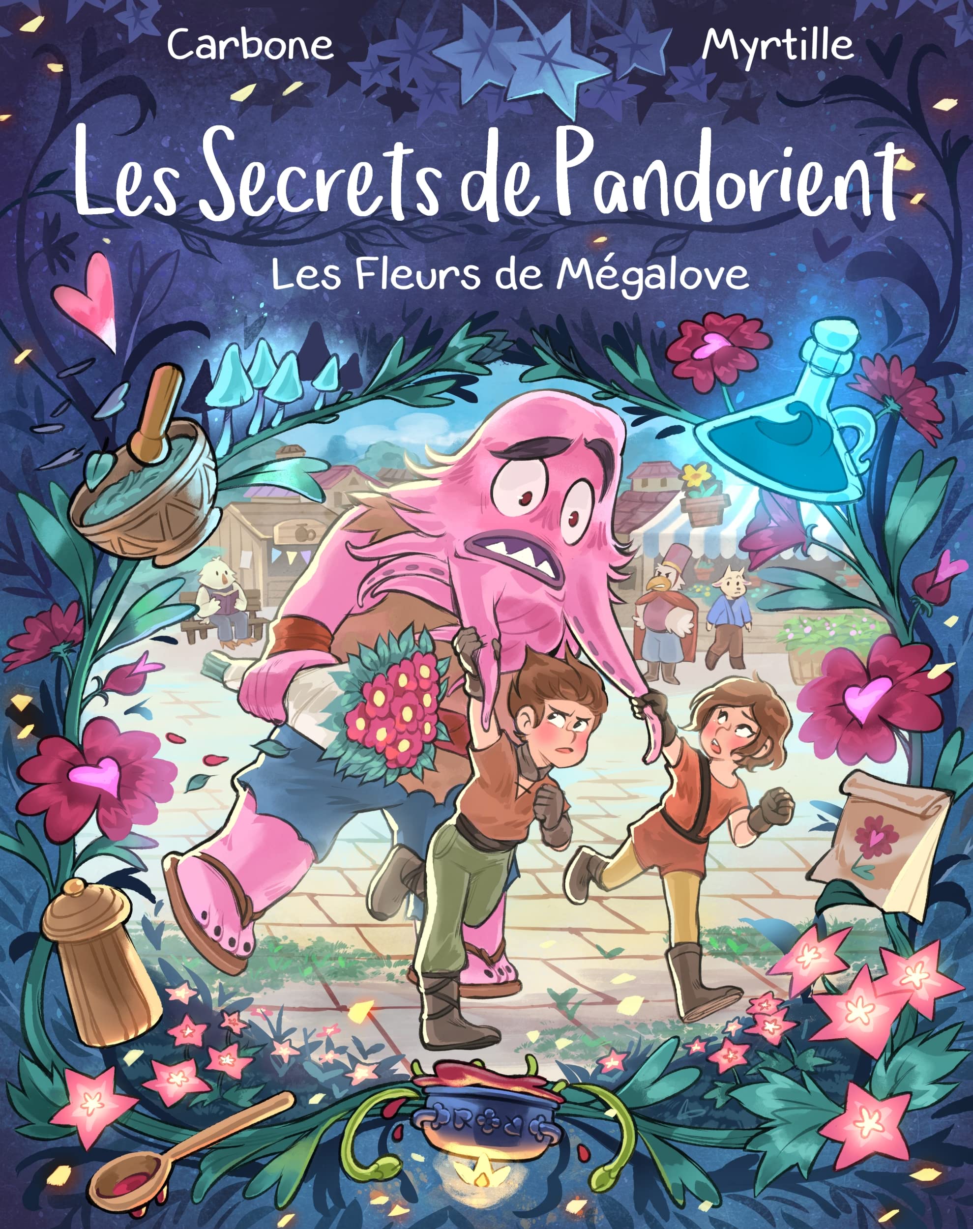Les Secrets de Pandorient: Les Fleurs de Mégalove 9782732494999