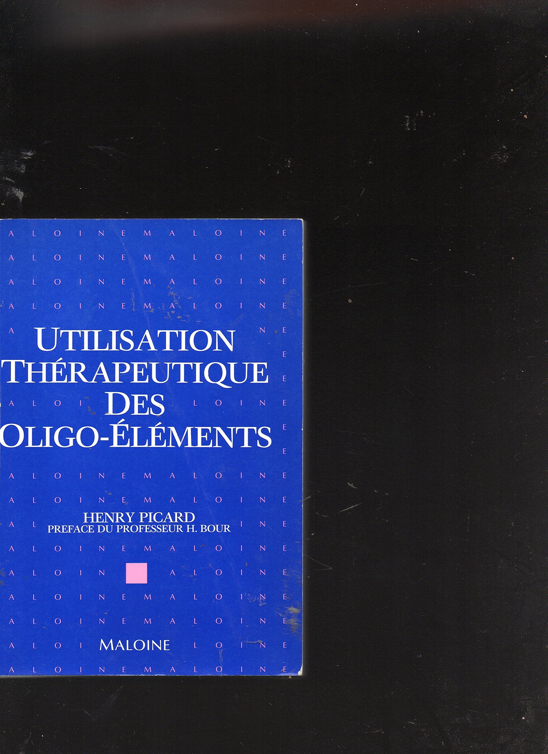 Utilisation thérapeutique des oligo-éléments 9782224001872