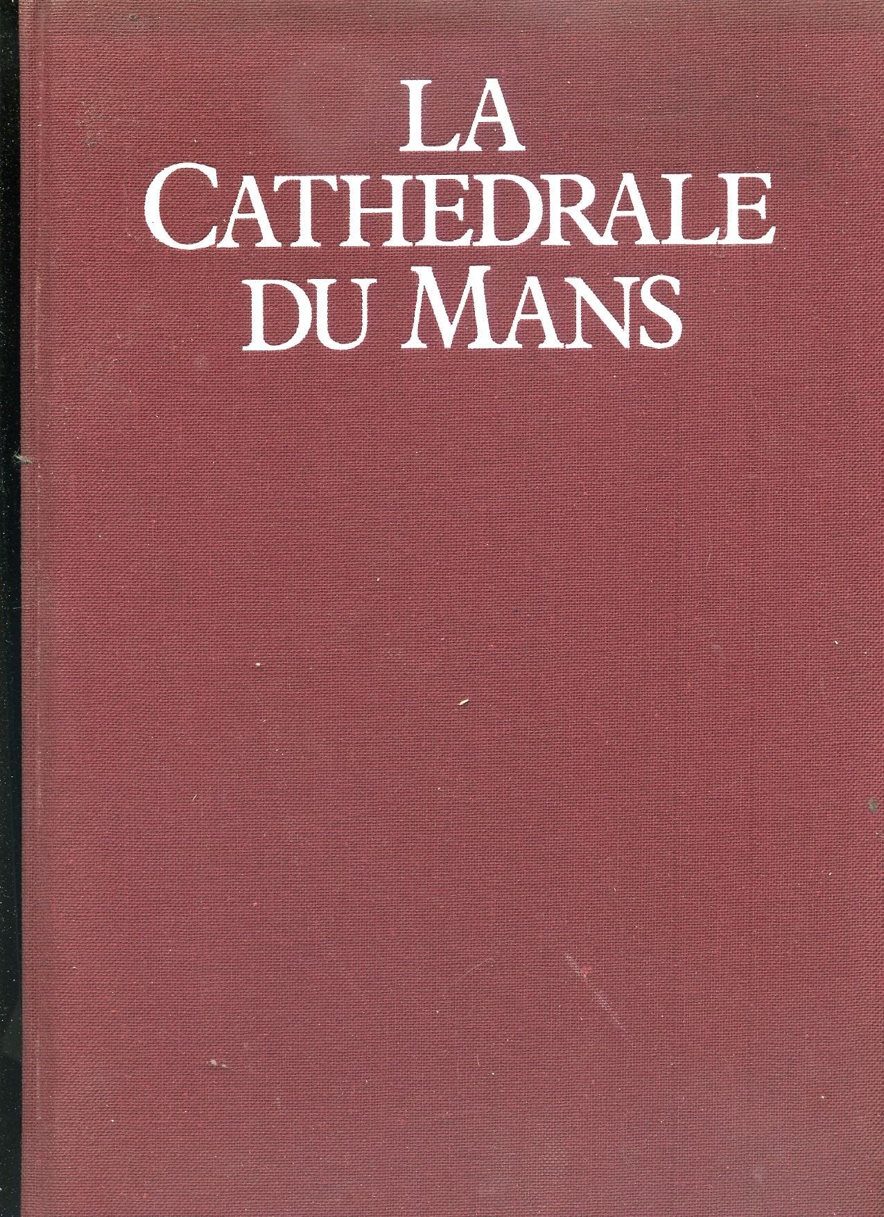 La Cathédrale du Mans 9782701304267