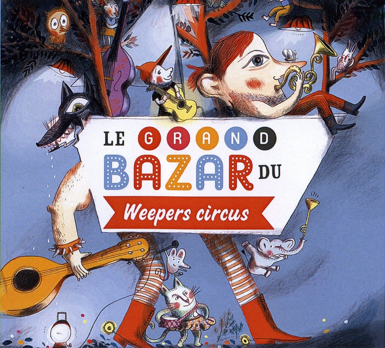 Le Grand Bazar du Weepers Circus 3521383427255