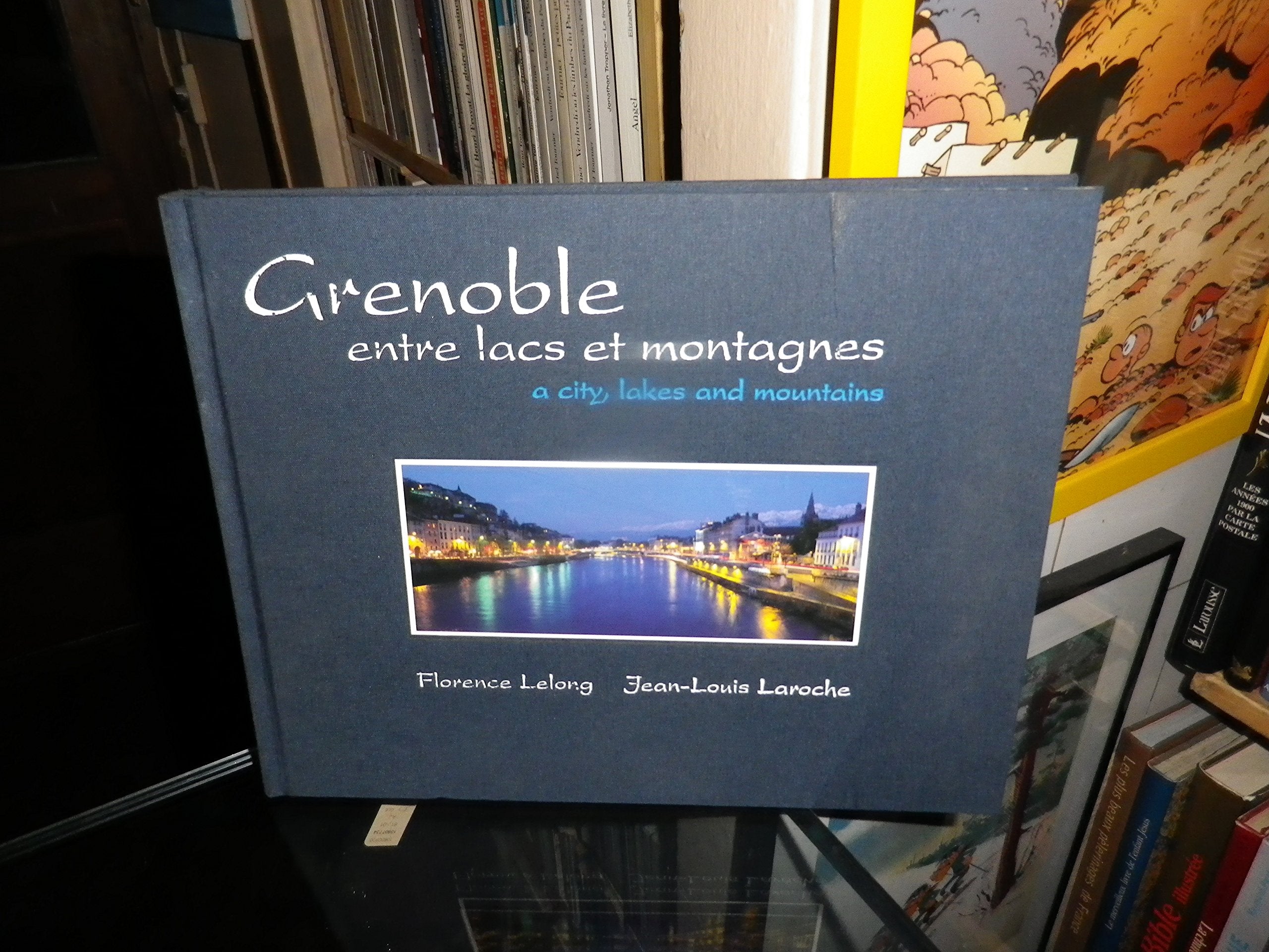 Grenoble entre lacs et montagnes 9782906728233