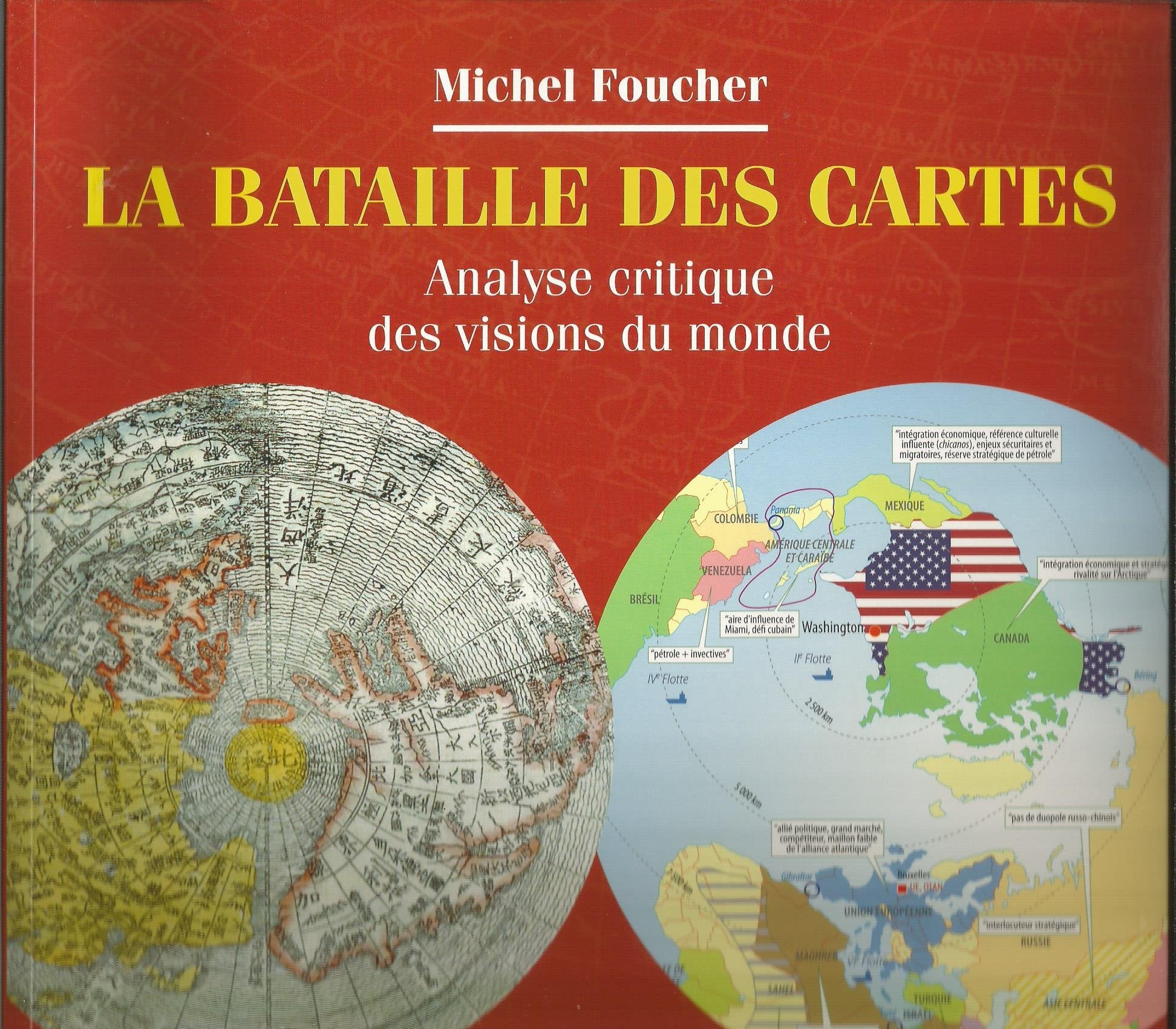 La bataille des cartes: Analyse critique des visions du monde 9782849411971