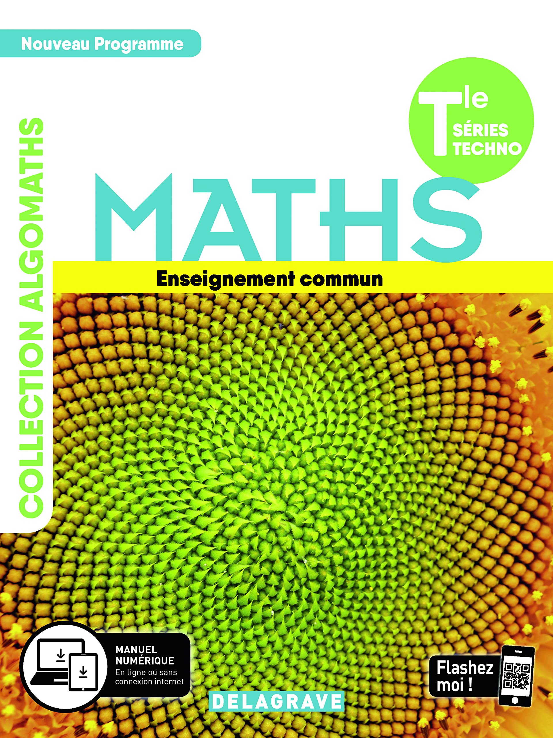 Mathématiques Tle Tronc commun STMG/STI2D/STL/ST2S/STHR (2020) - Manuel élève 9782206104454