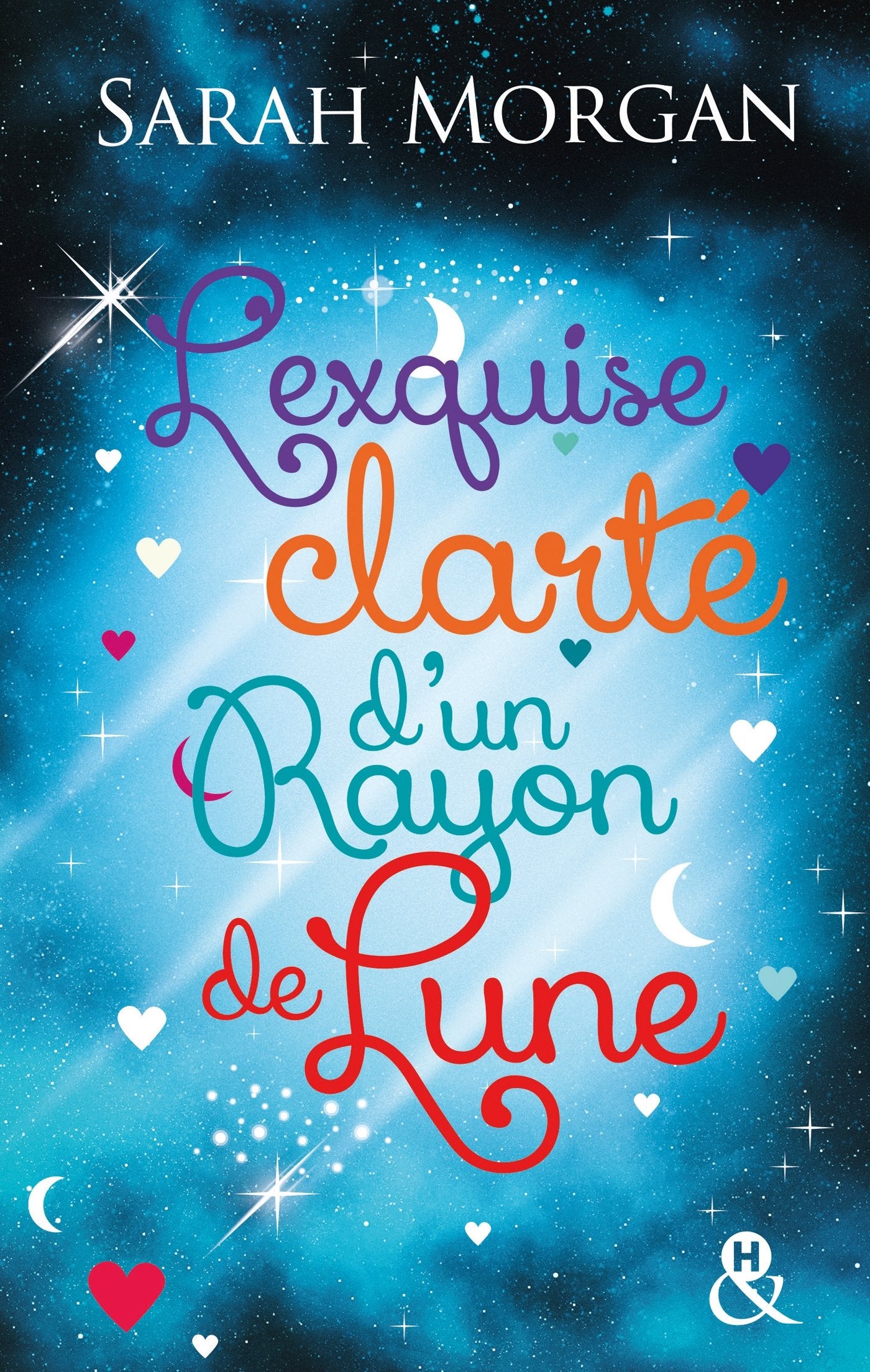 L'exquise clarté d'un rayon de lune 9782280334532