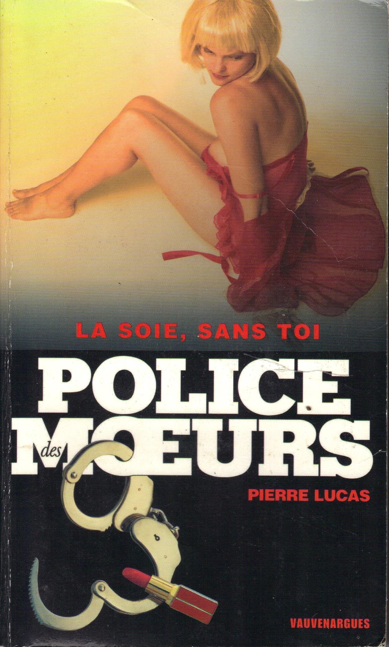 La soie, sans toi 9782744313615