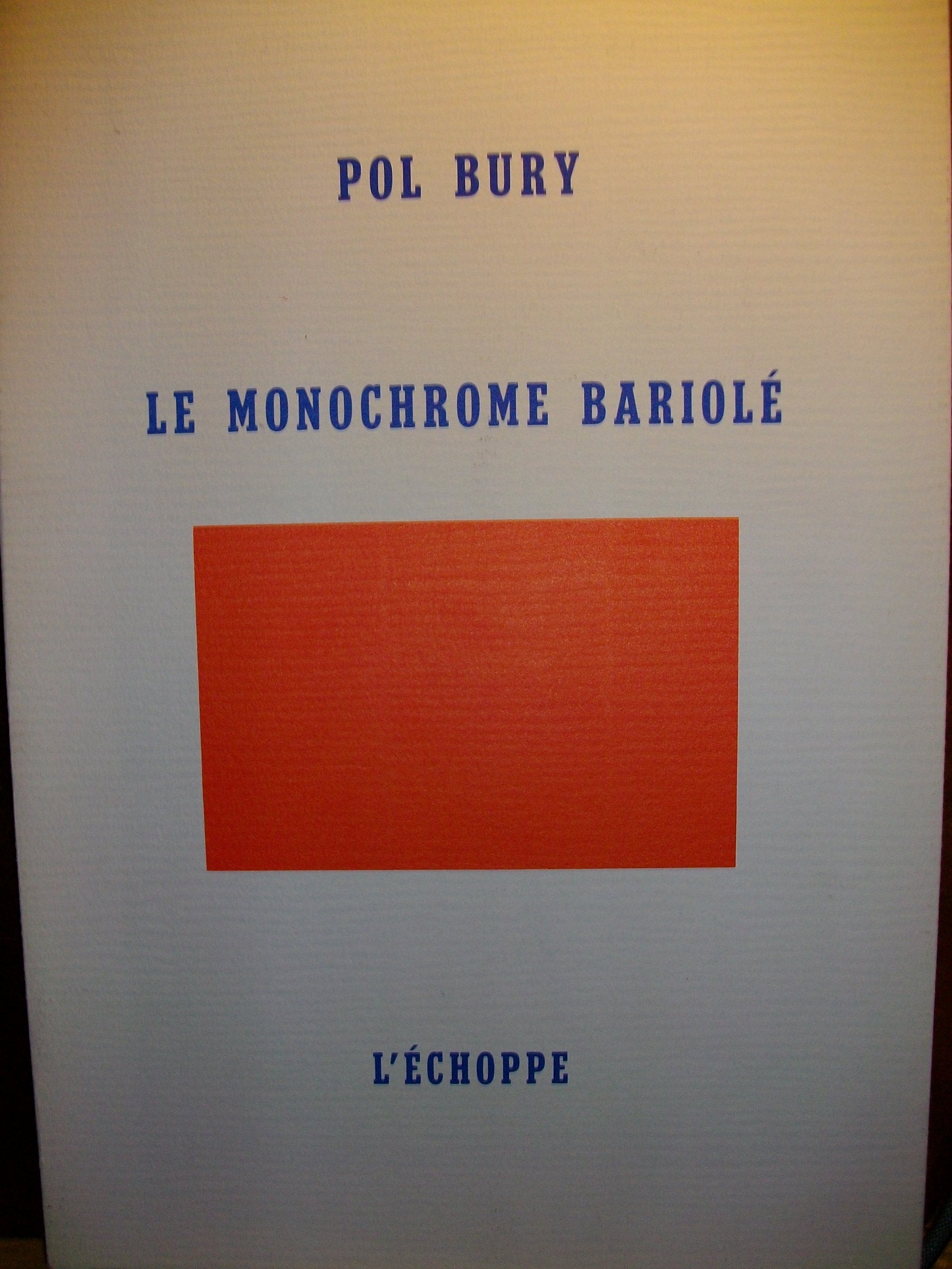 Monochrome bariole (le) 9782905657763