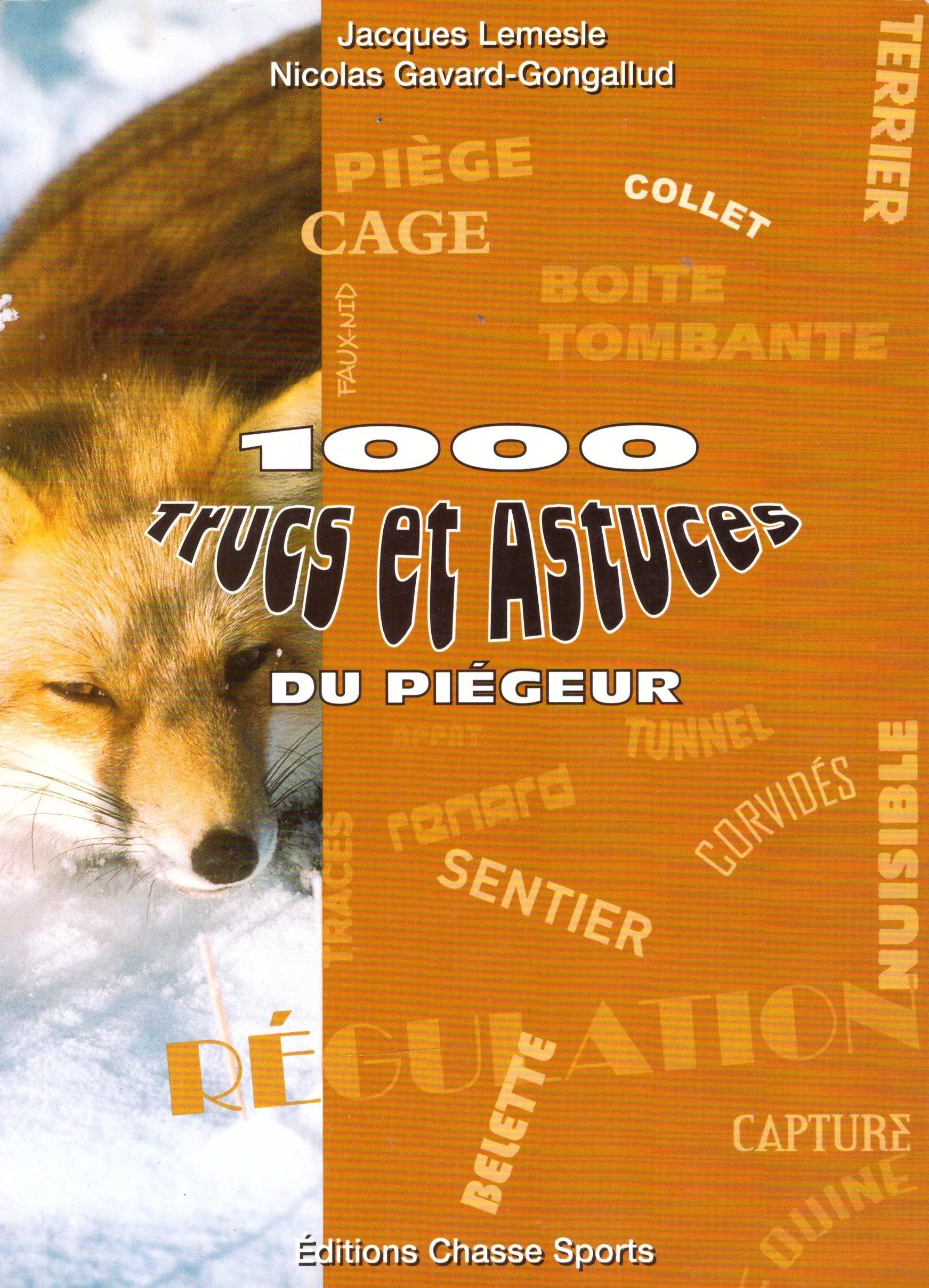 1000 trucs et astuces du piégeur 9782905442345