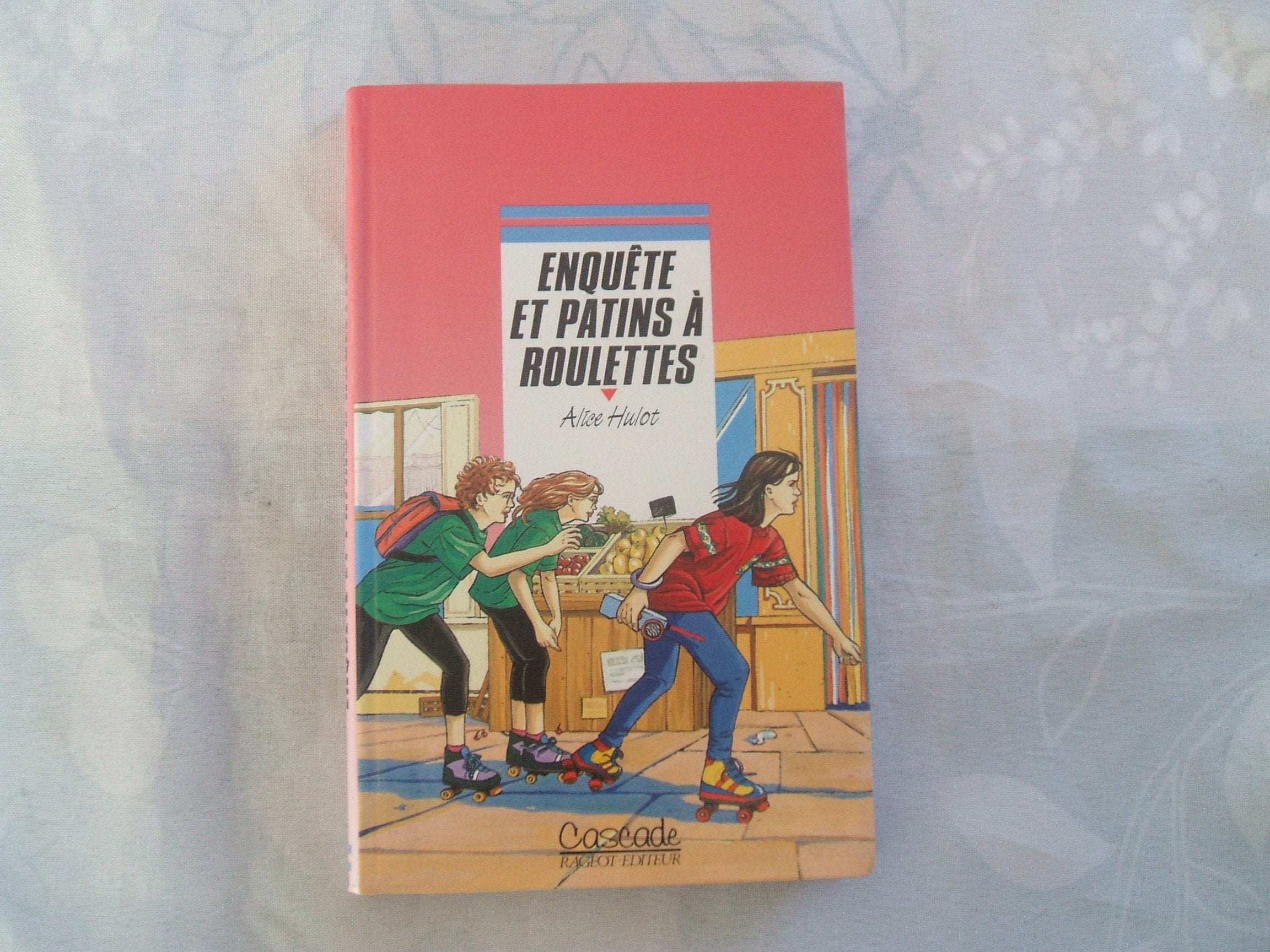 Enquête et patins à roulettes 9782700223620