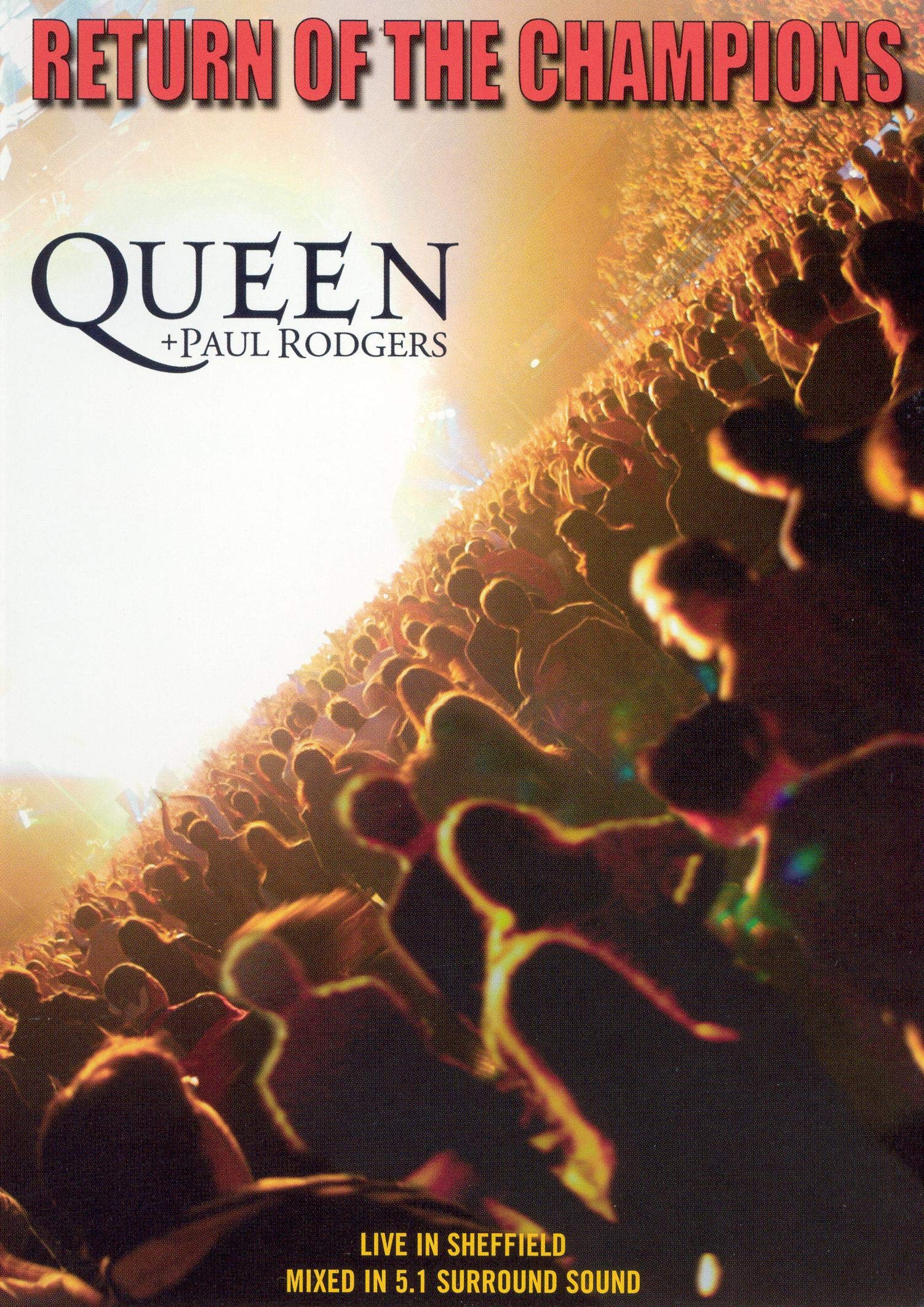 Brian May, Paul Rodgers : Return of the champions 0094633698598