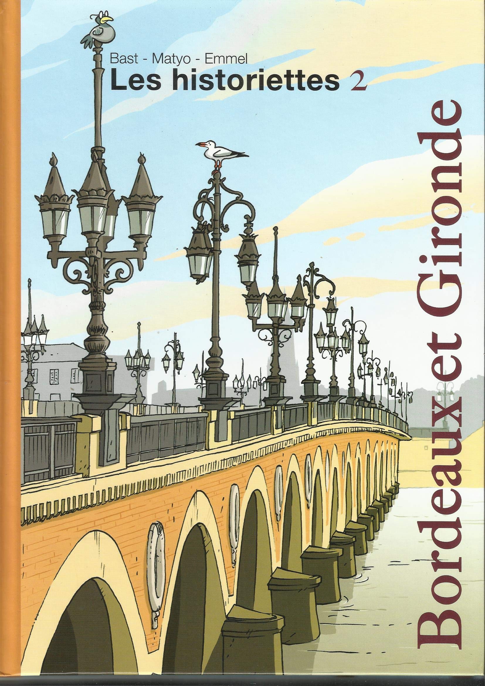Les historiettes bordeaux gironde 9782954861135