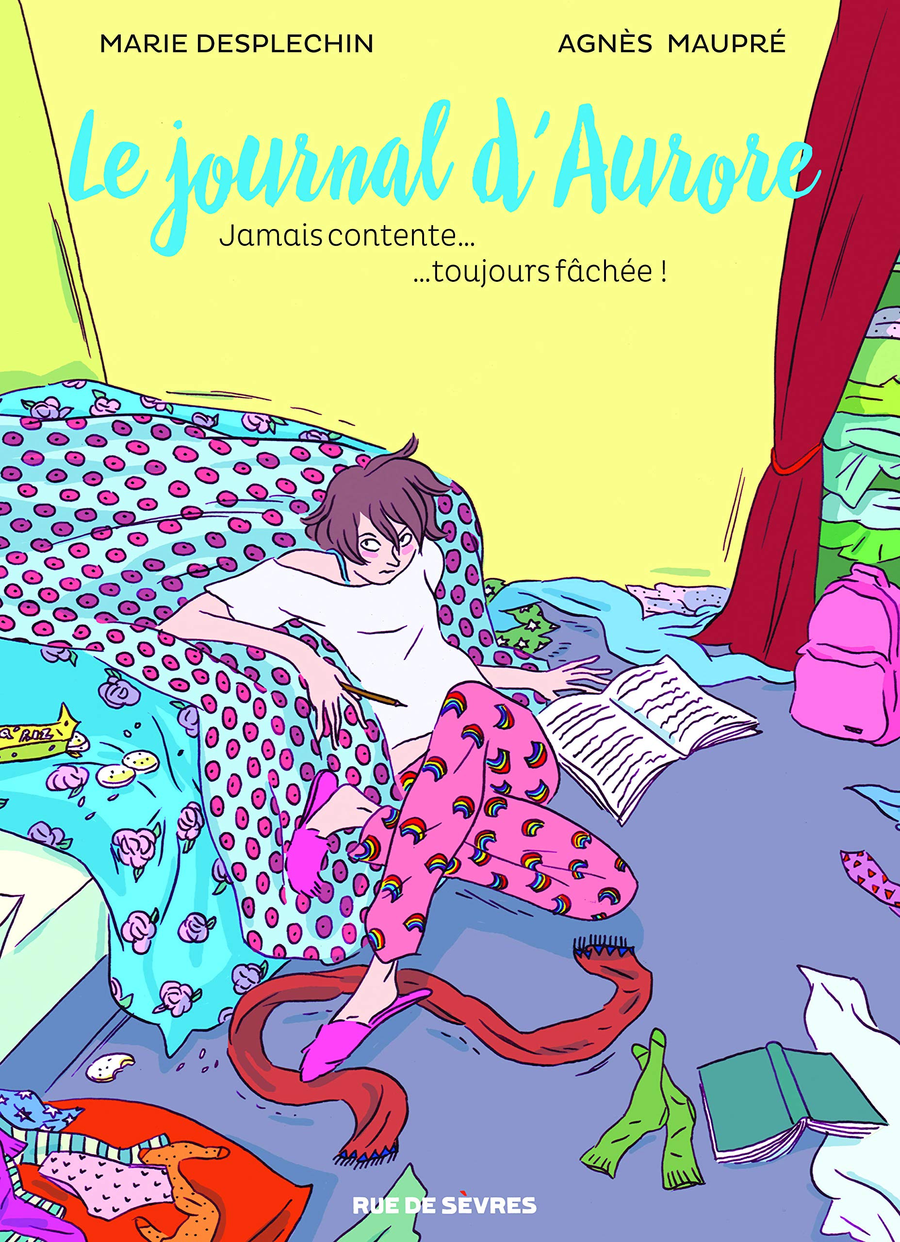 LE JOURNAL D AURORE T1 BD-JAMAIS CONTENTE TOUJOURS FACHEE 9782369812272