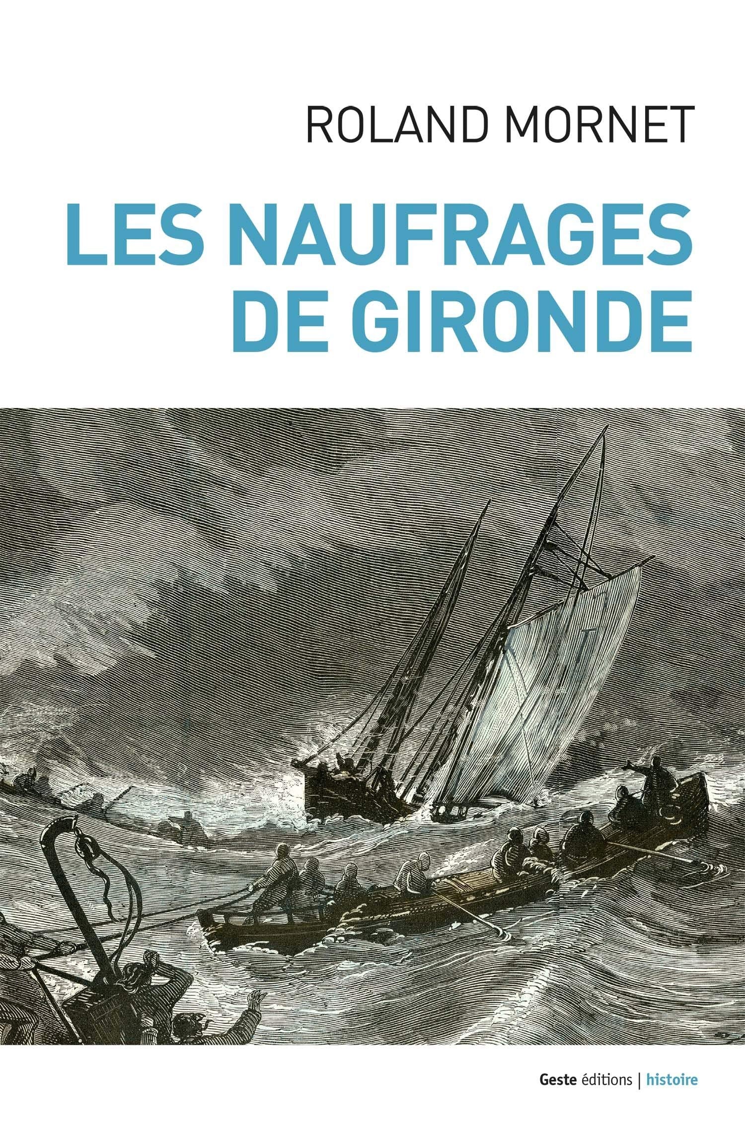 Naufrages de Gironde 9782367465029