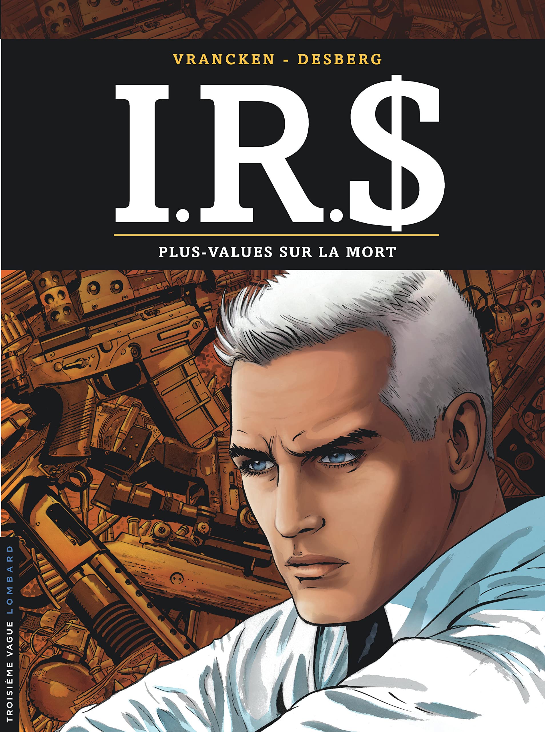 I.R.$ - tome 15 - Plus-values sur la mort 9782803633937