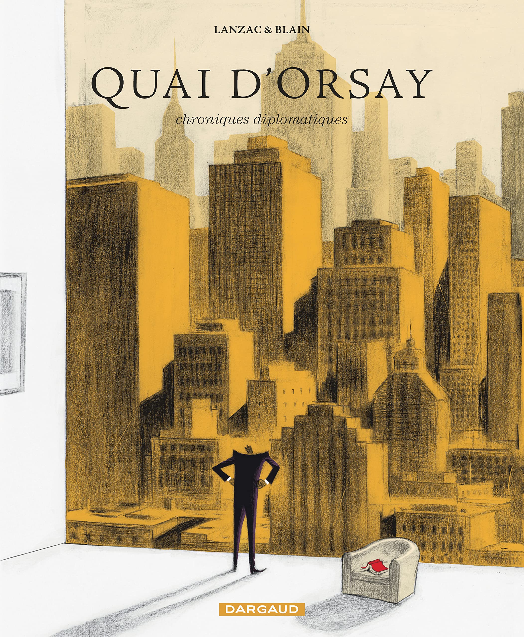 Quai d'Orsay, tome 2 : chroniques diplomatiques 9782205066791