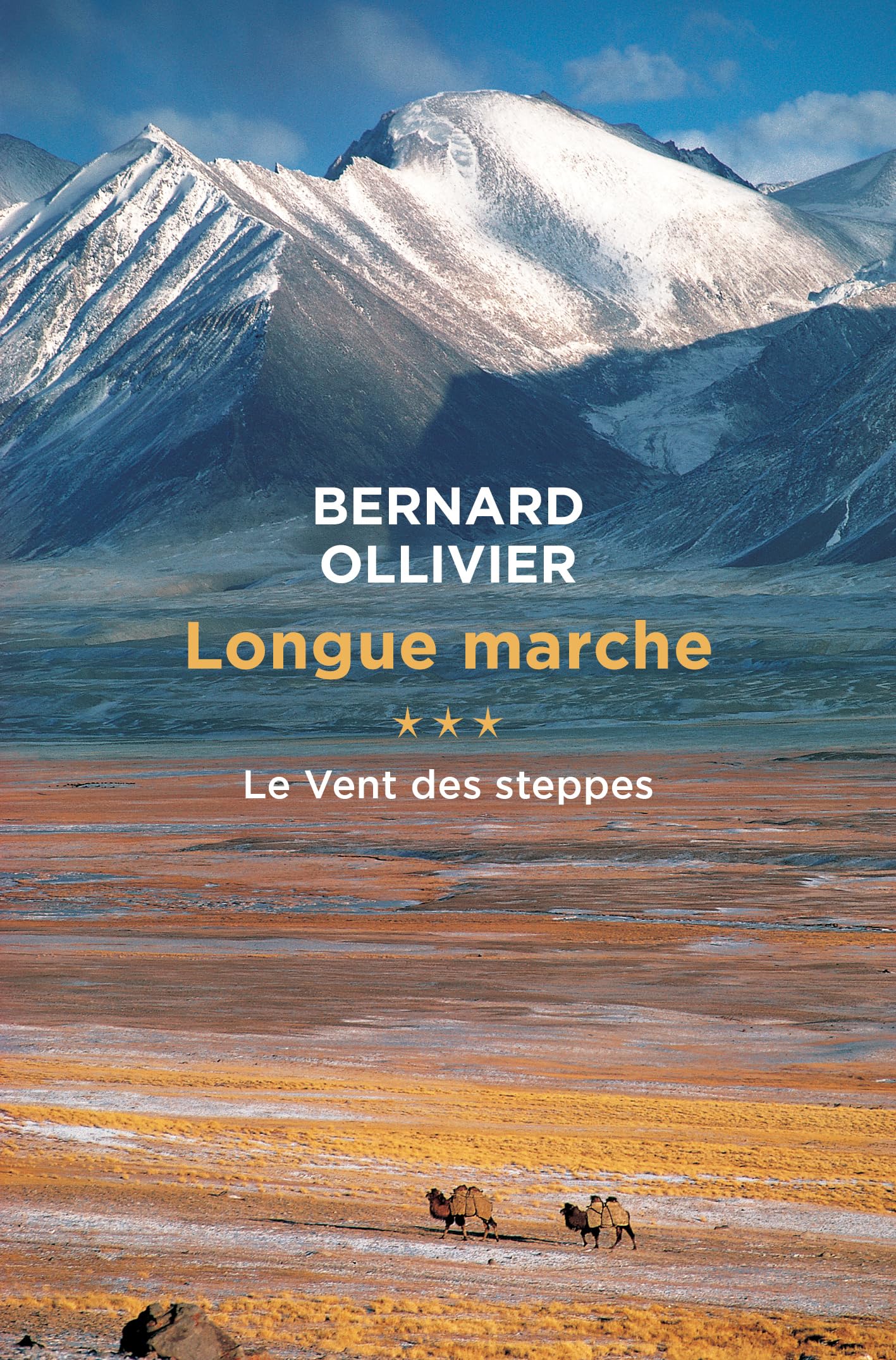 Longue marche T3 Le vent des steppes: Jusqu'en Chine par la route de la soie (3) 9782752907967