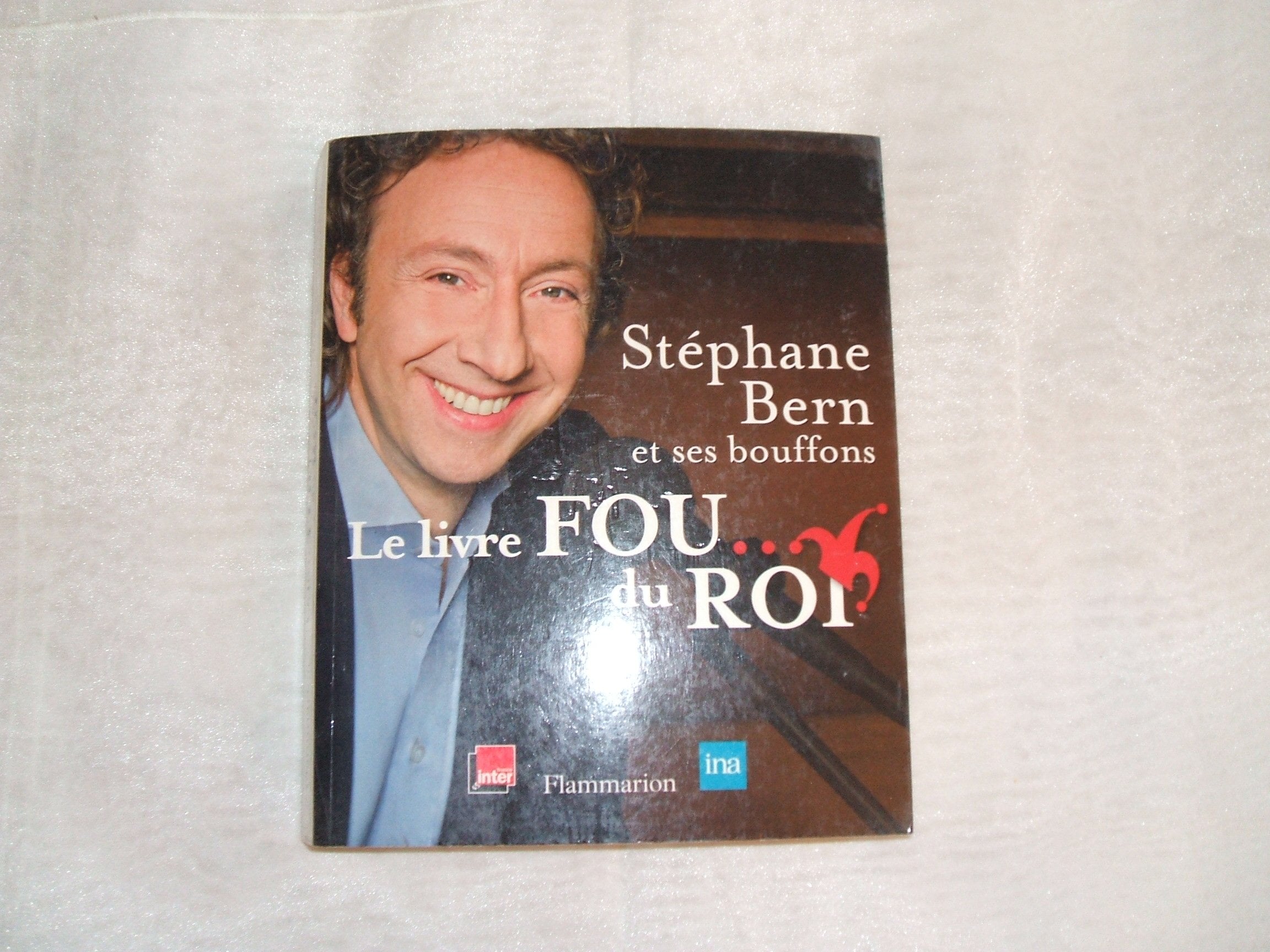 Le Livre fou... du roi 9782081233430