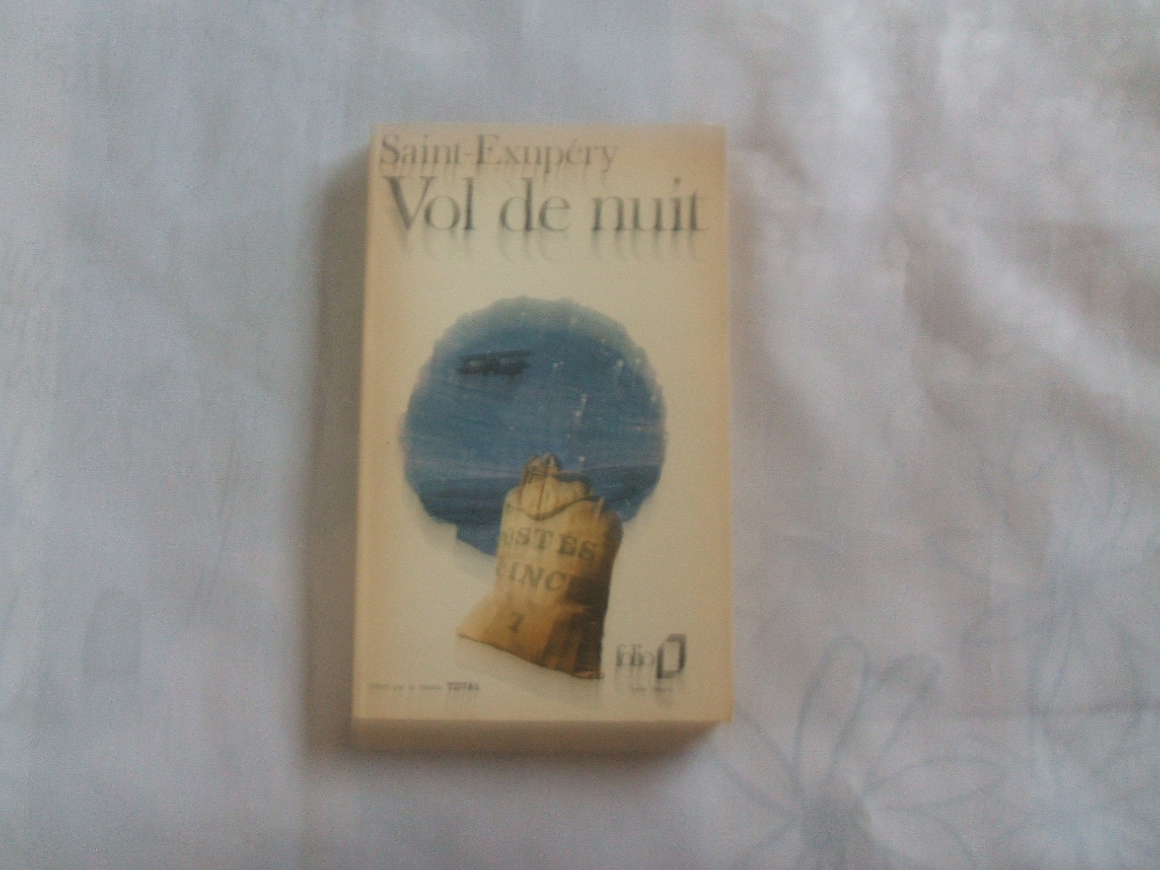 ANTOINE DE SAINT - EXUPERY//VOL DE NUIT//PREFACE D'ANDRE GIDE//GALLIMARD//N°1//1972