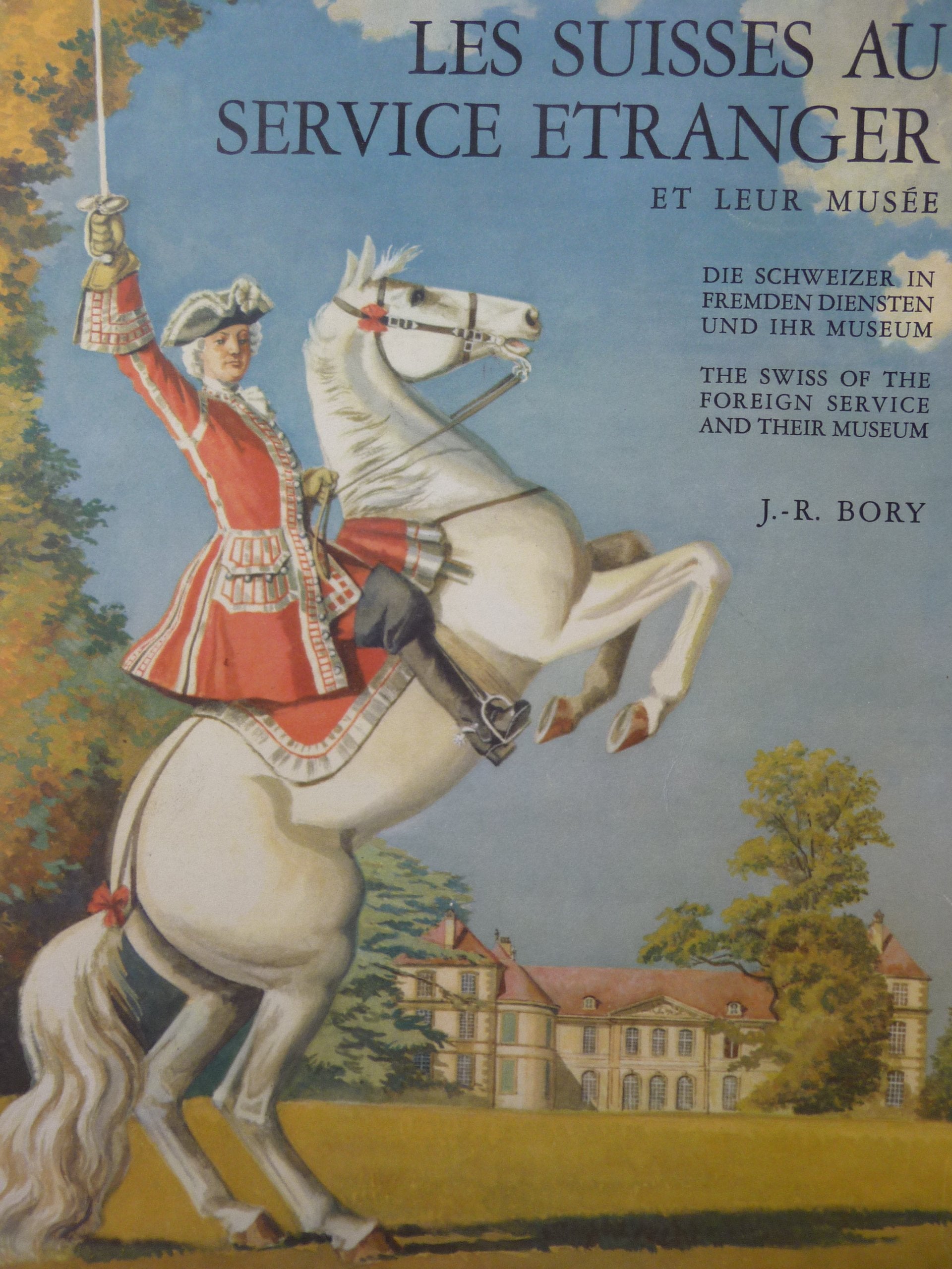 Les Suisses au service de l'étranger et leur musée