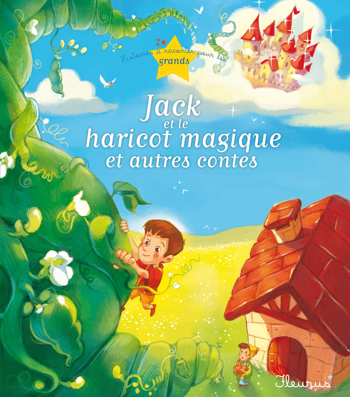 Jack et le haricot magique et autres contes 9782215117759