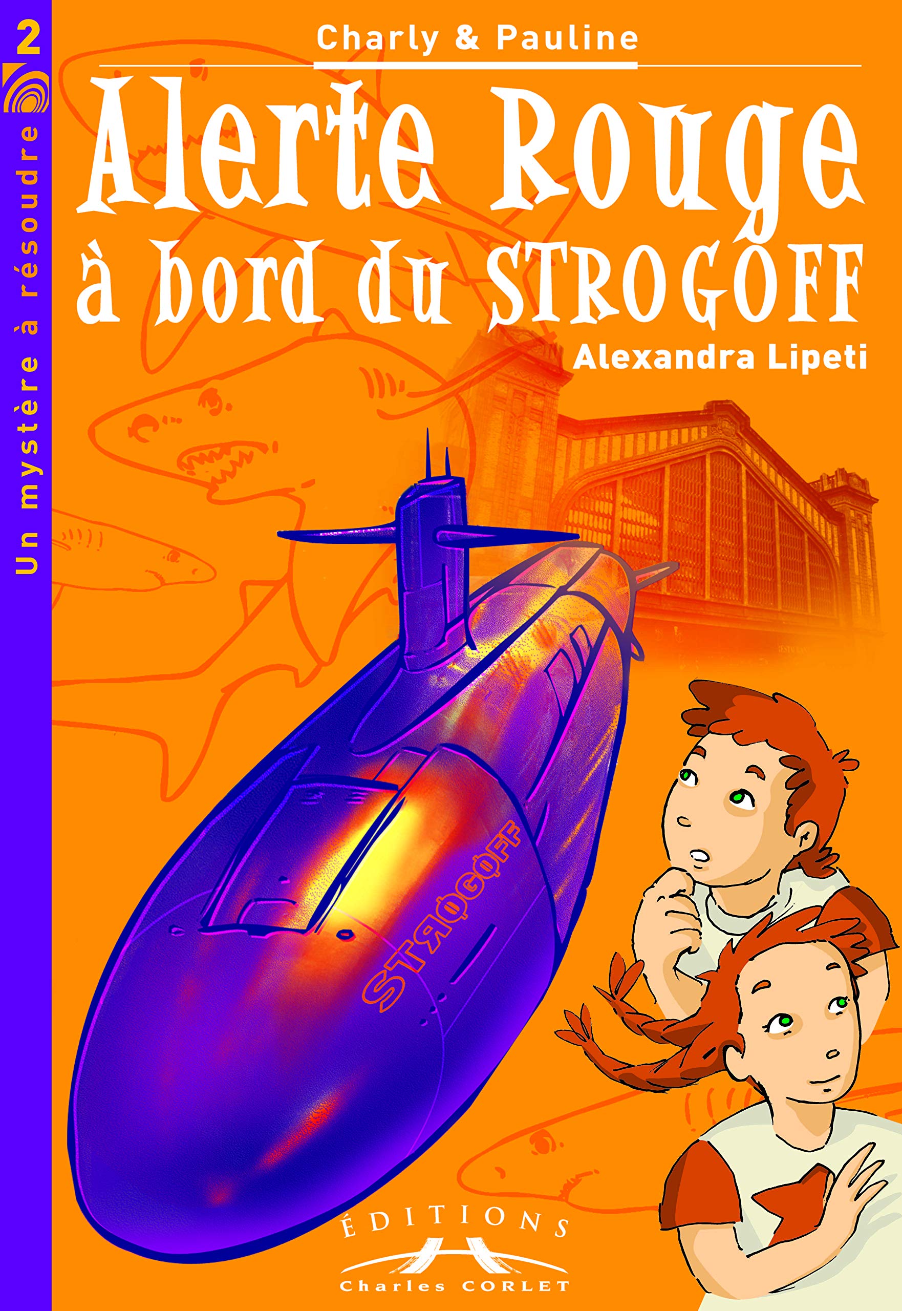 Alerte rouge à bord du Strogoff 9782847060867