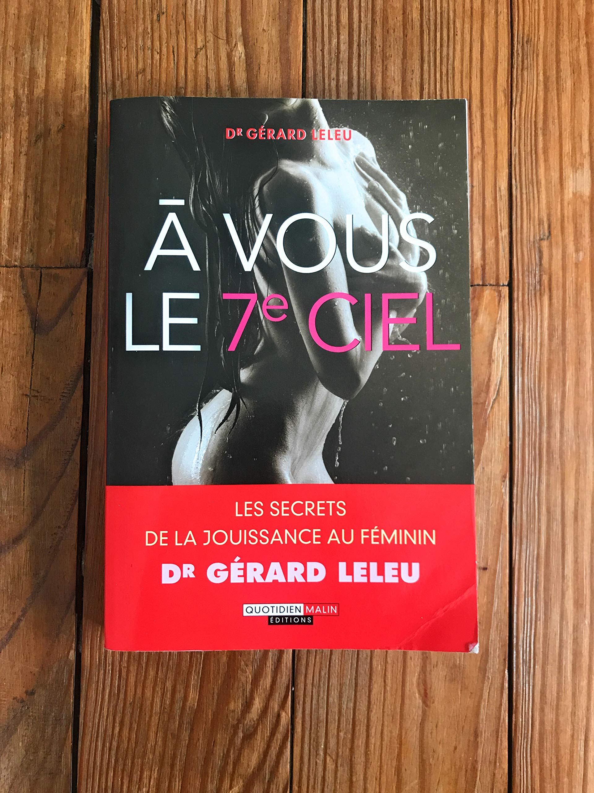 A vous le septième ciel: Les secrets de la jouissance au féminin 9791028500160