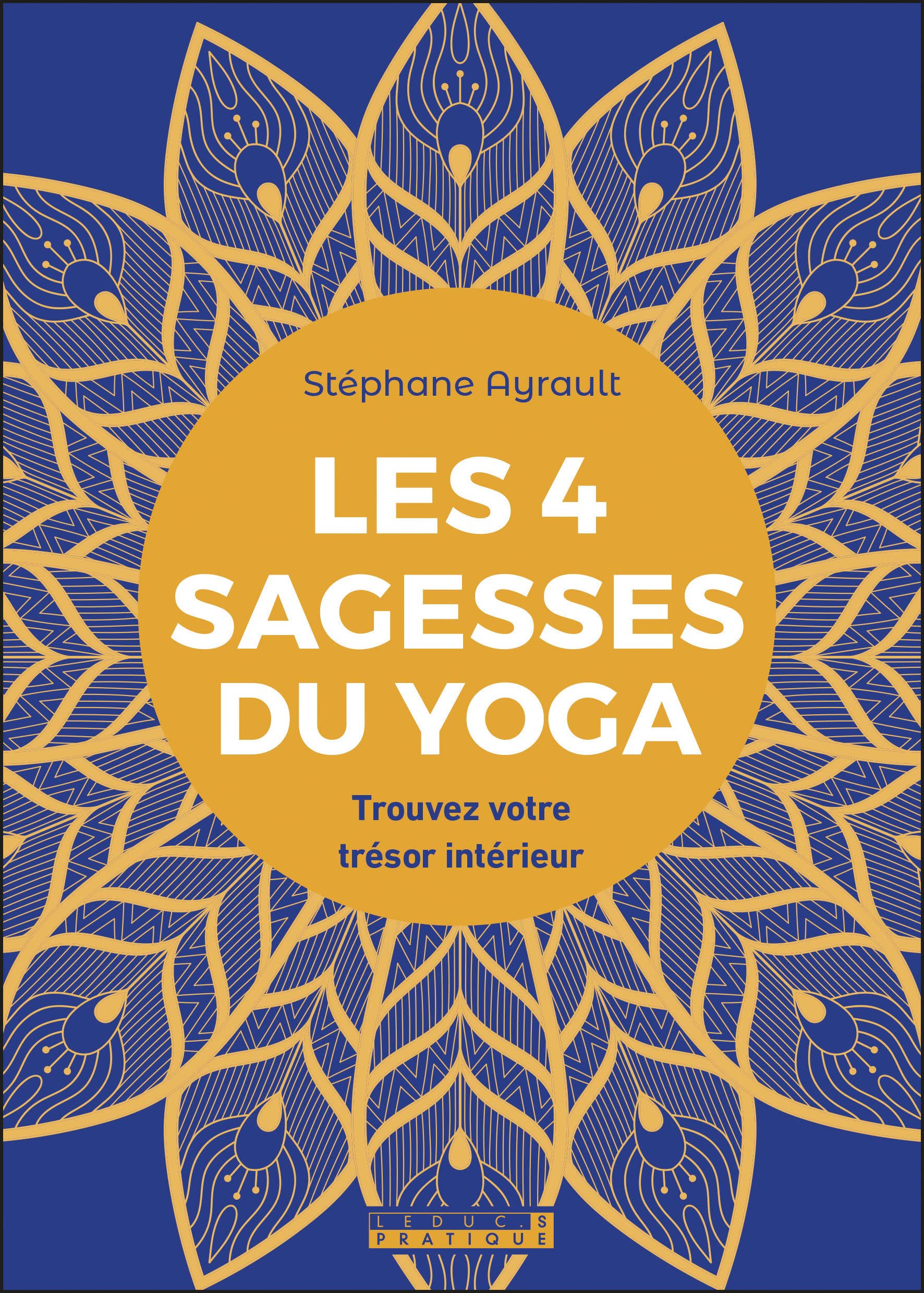 Les 4 sagesses du yoga: Trouvez votre trésor intérieur 9791028517953