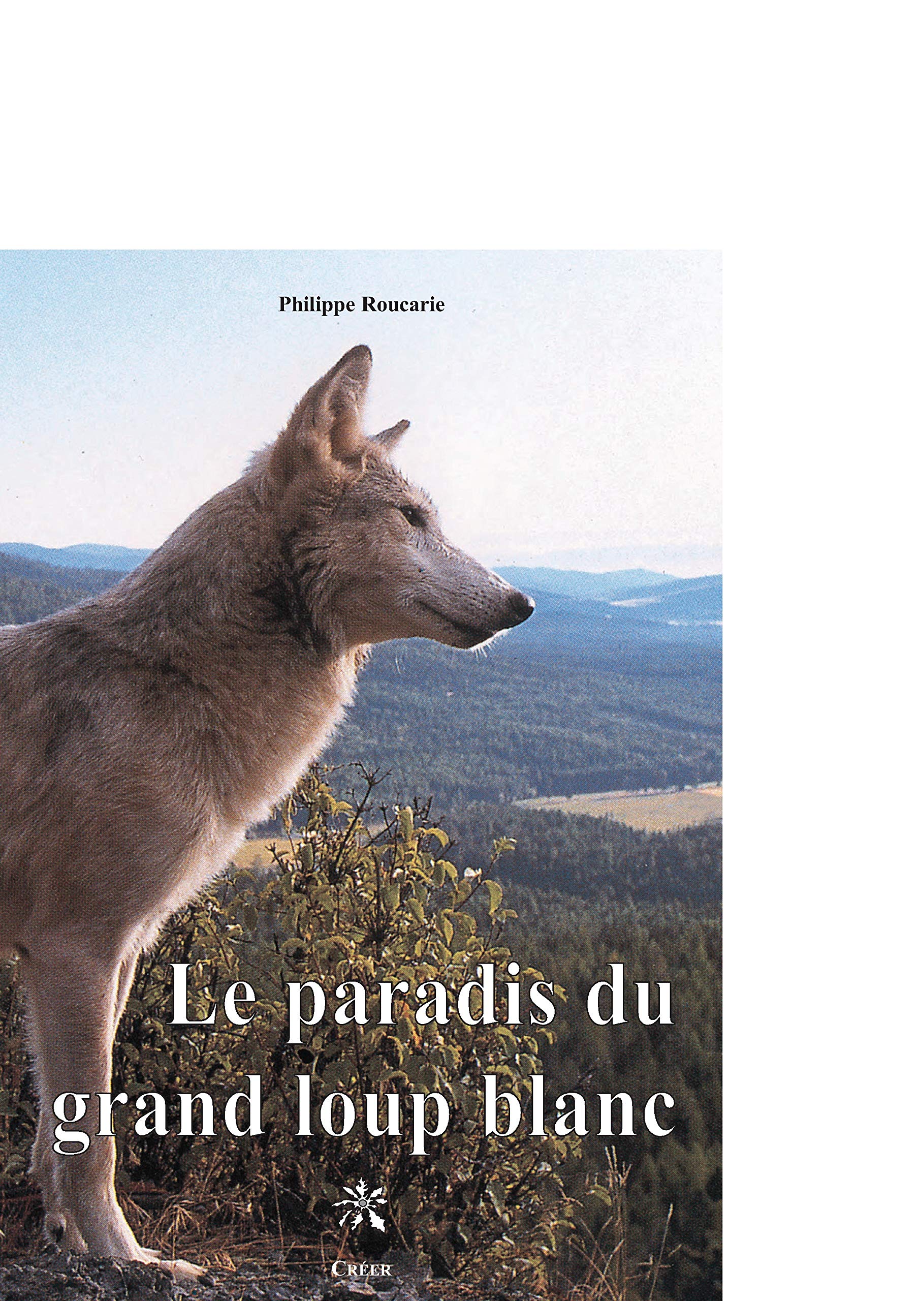 Le paradis du grand loup blanc 9782848190501