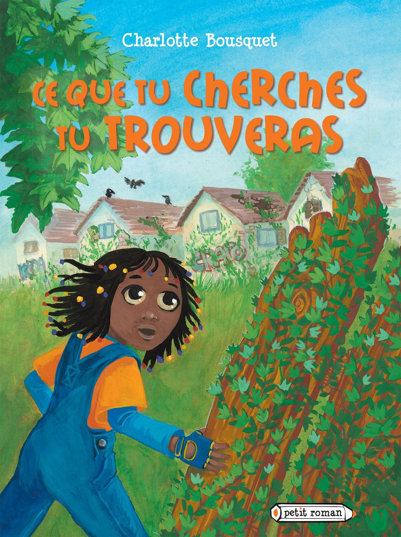 Ce que tu cherches tu trouveras 9782700243666