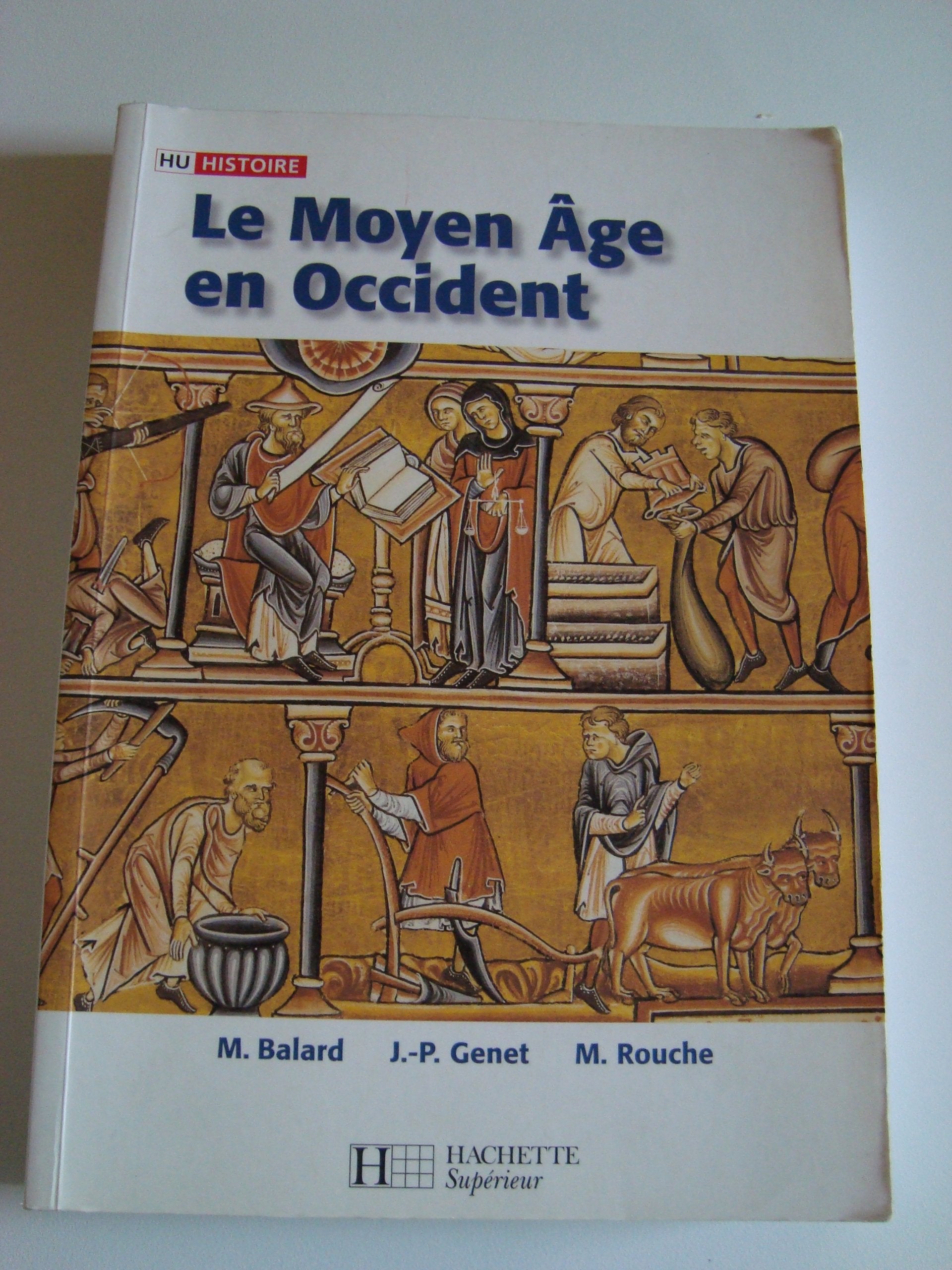 Le Moyen Age en Occident 9782011455406