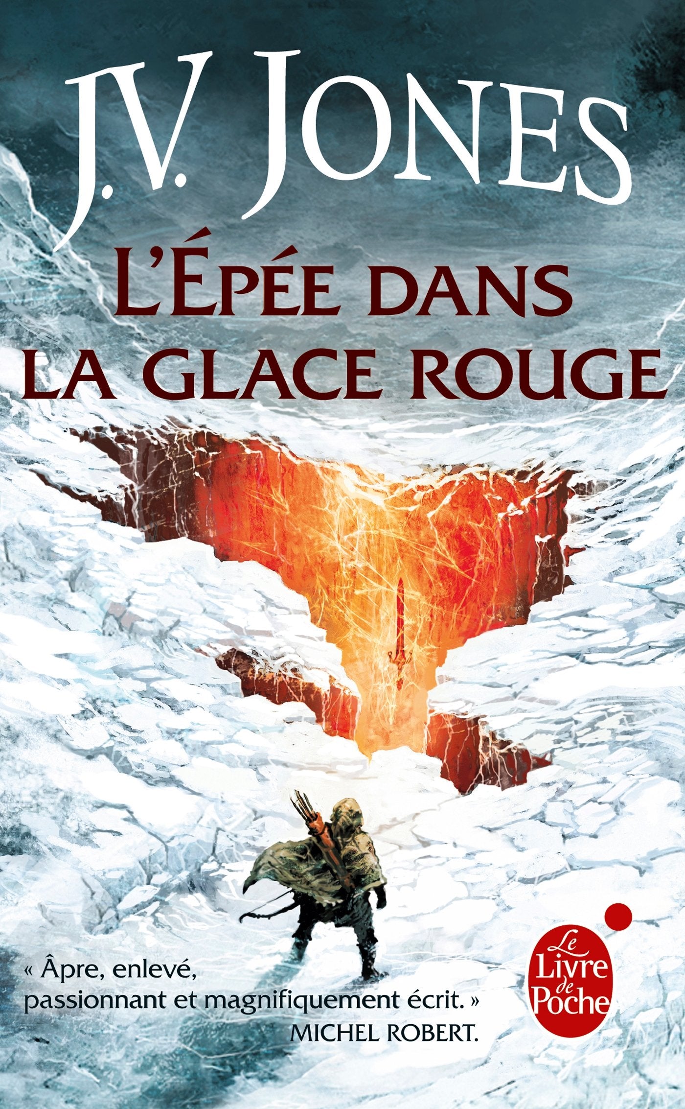 L'Épée dans la glace rouge (L'Épée des Ombres, Tome 3) 9782253134954