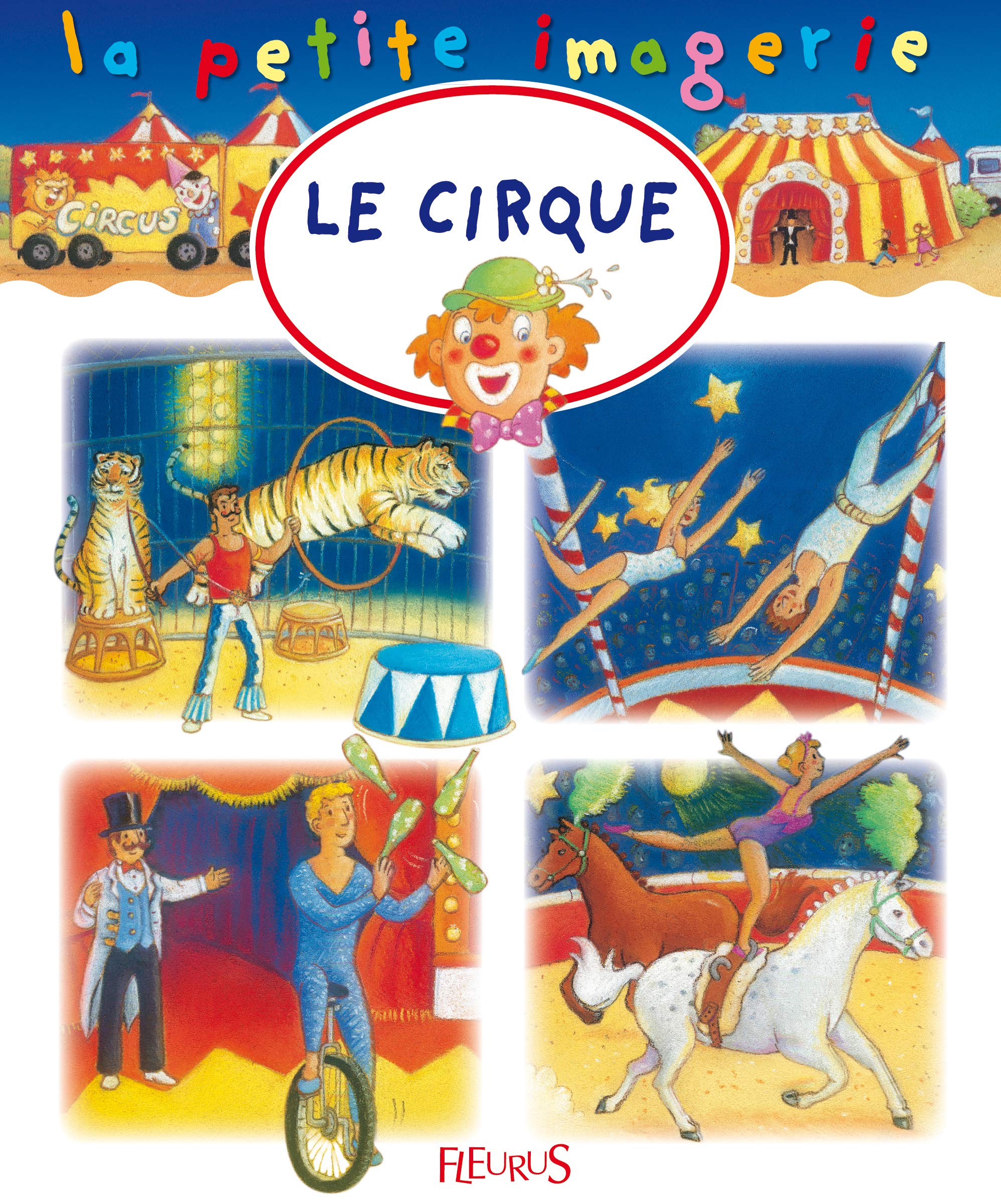 Le cirque 9782215106265