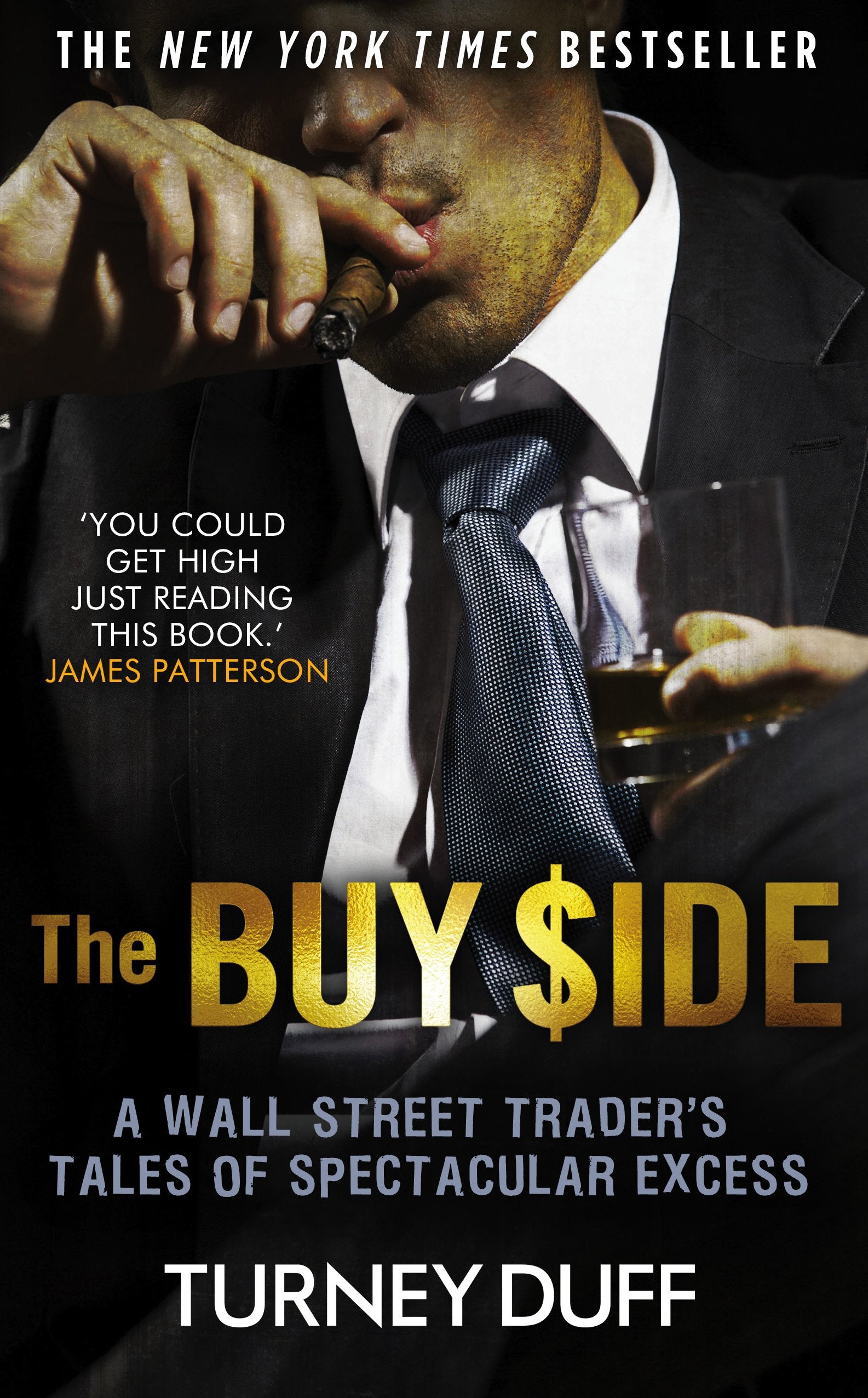 The Buy Side: A Wall Street Trader's Tale of Spectacular Excess 9781472112385
