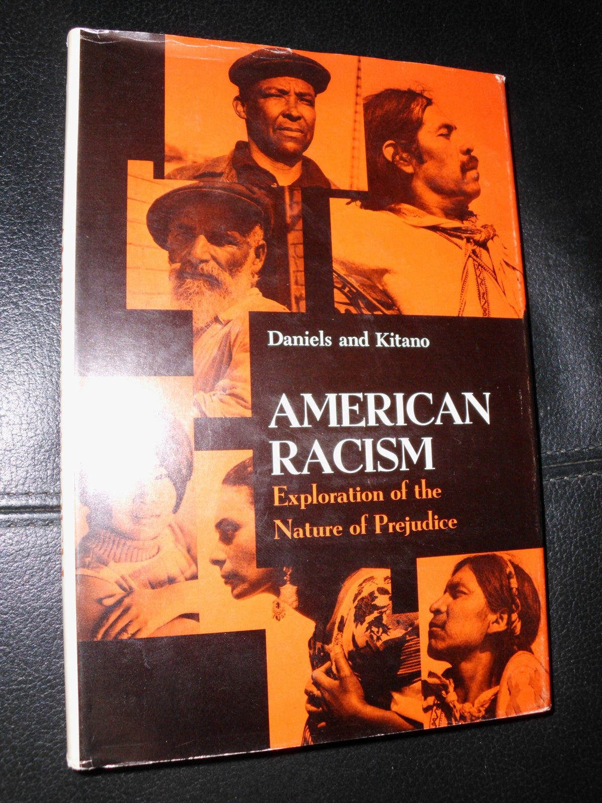 American Racism: Exploration of the Nature of Prejudice 9780130290090