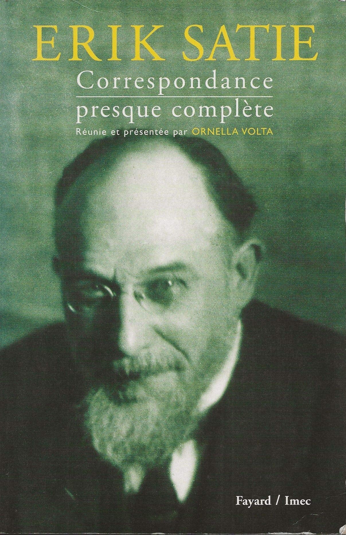 Erik Satie : Correspondance presque complète 9782213606743