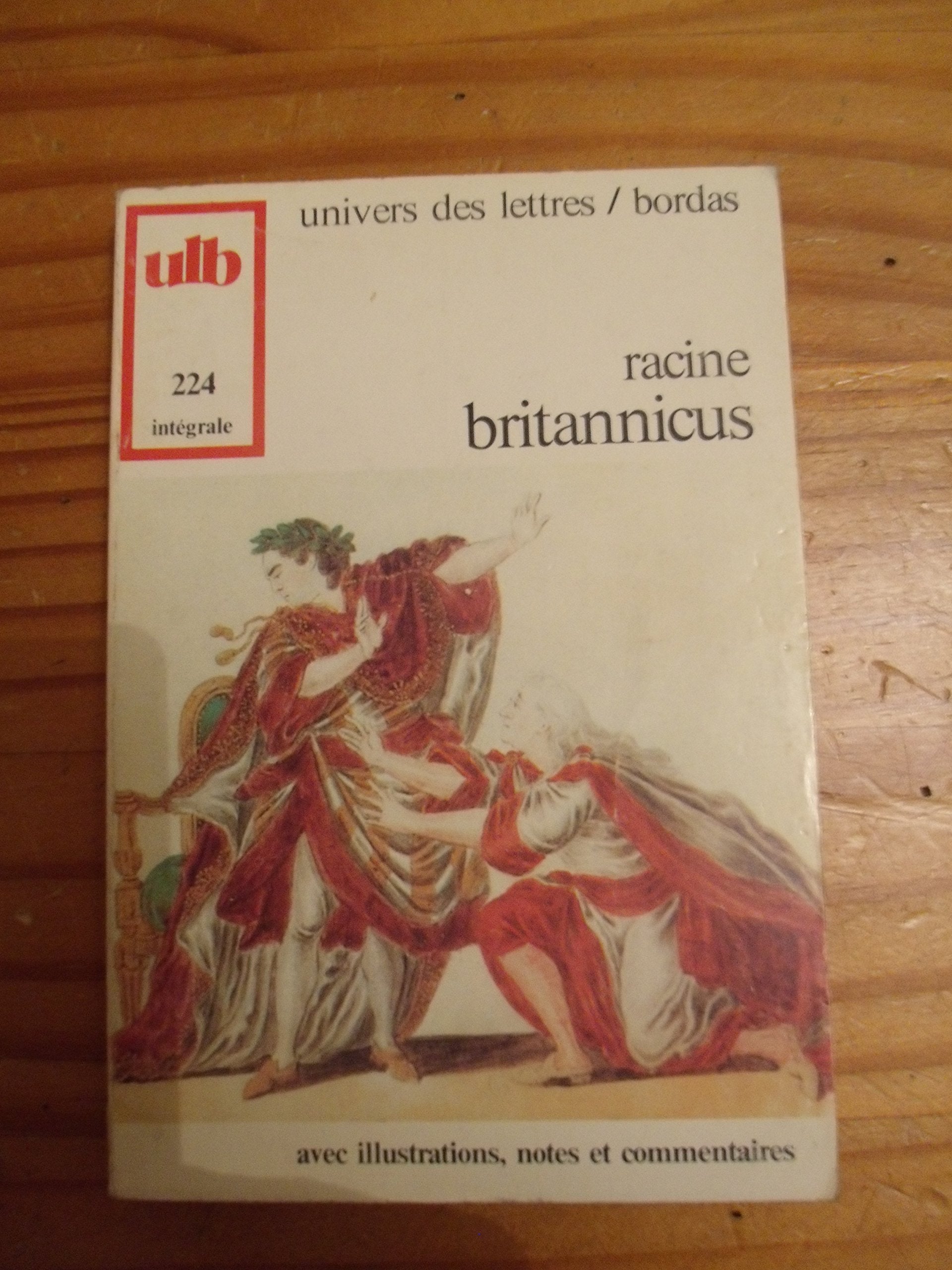 RACINE/ULB BRITANNICUS (Ancienne Edition) 9782040160746