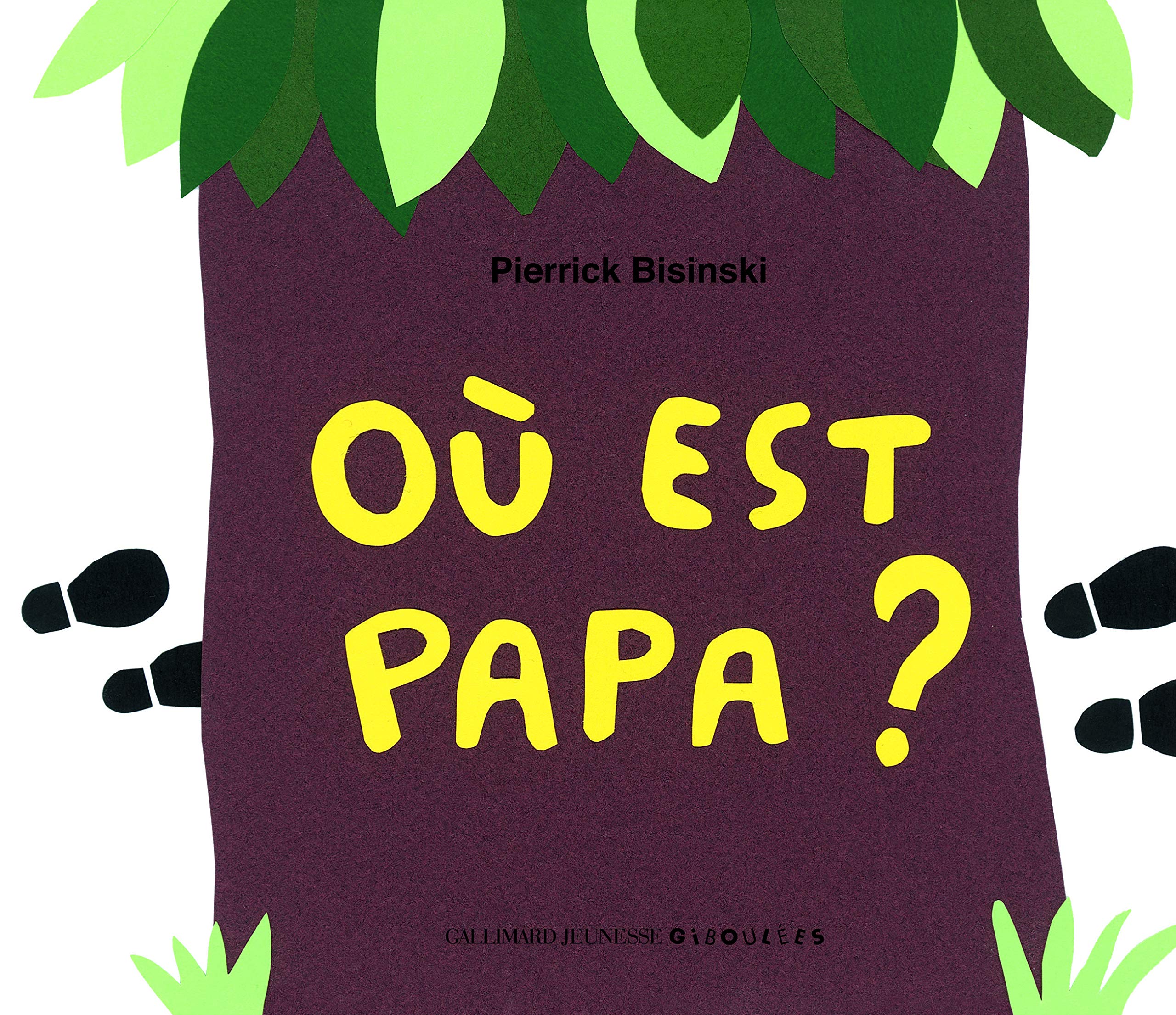 OU EST PAPA? - Dès 1 an 9782070634934