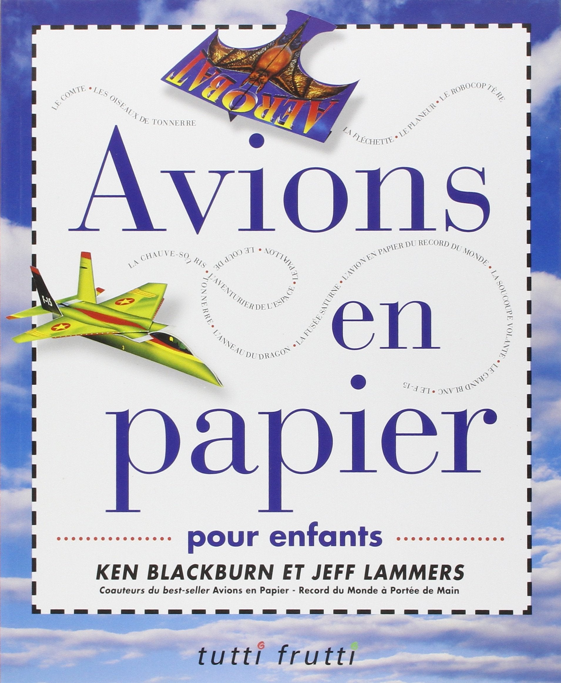Avions en papier: Pour enfants 9782915667165