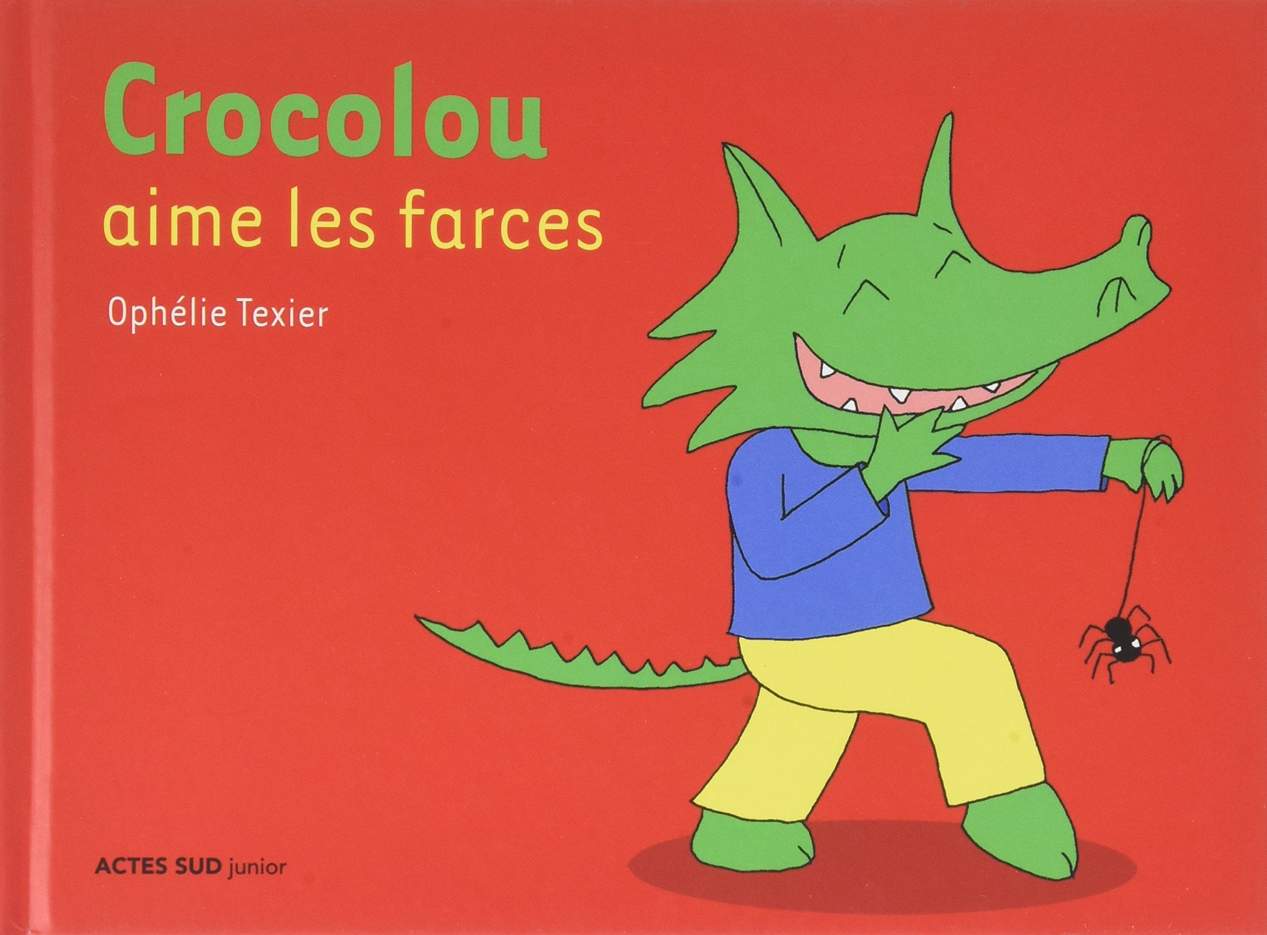 Crocolou aime les farces 9782330092375