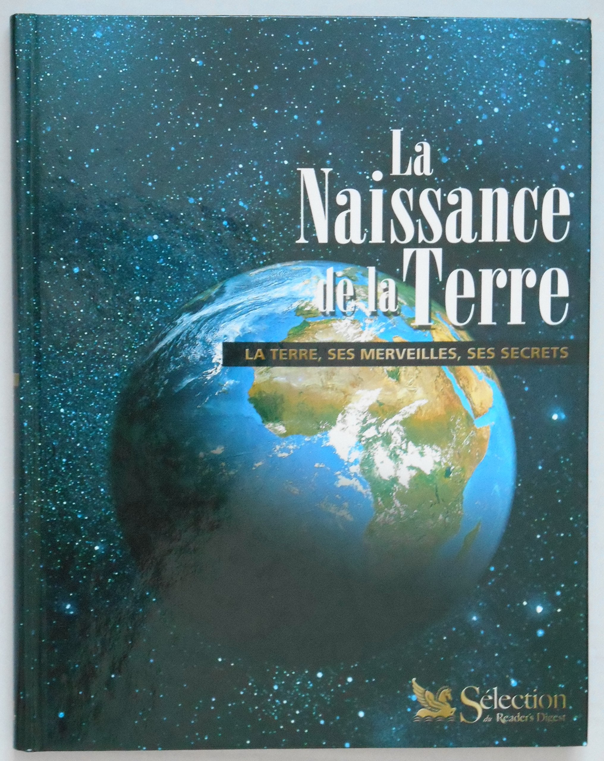 La Naissance de la Terre 9782709809498