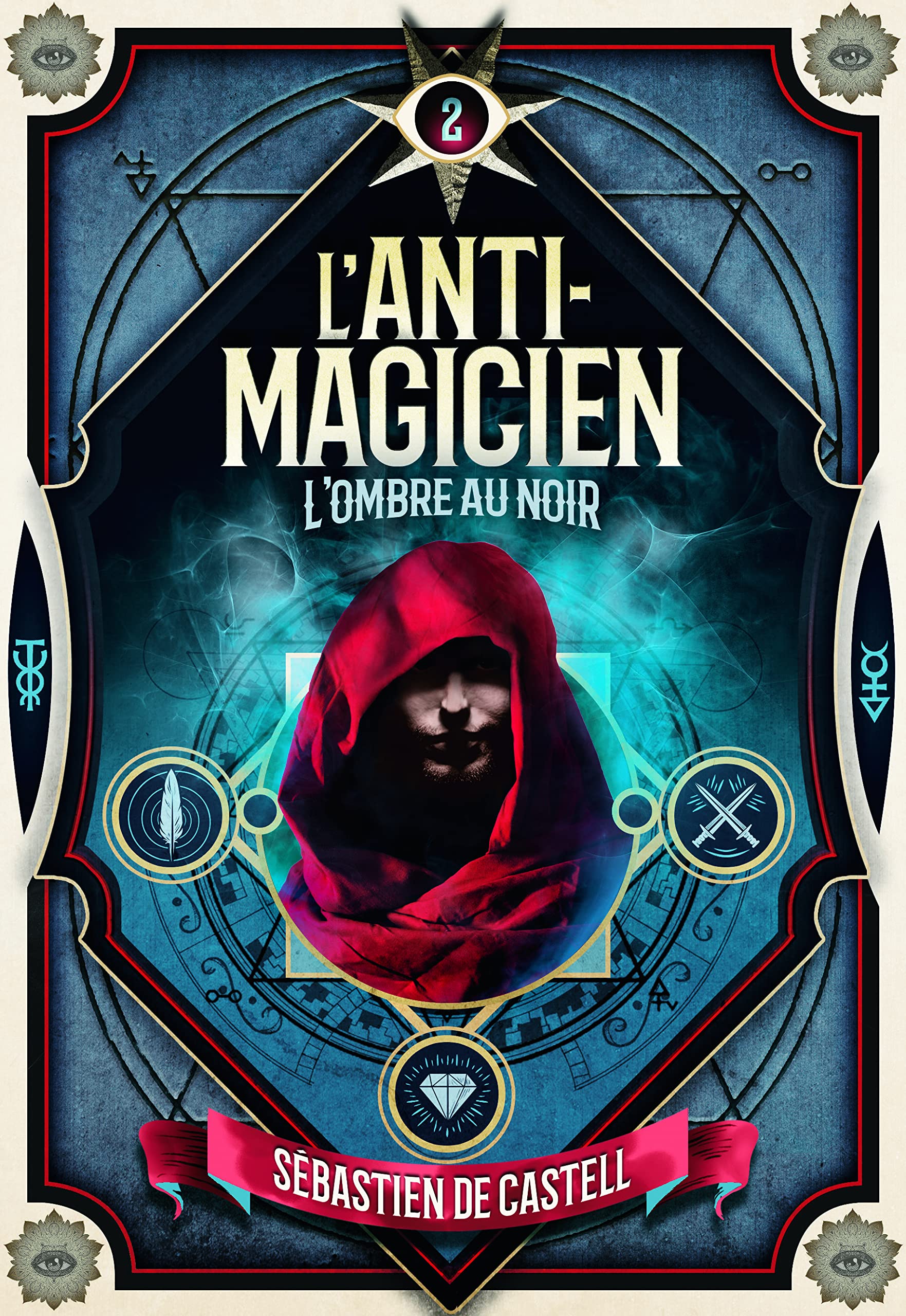 L'ANTI-MAGICIEN - 2 L'OMBRE AU NOIR 9782075085601