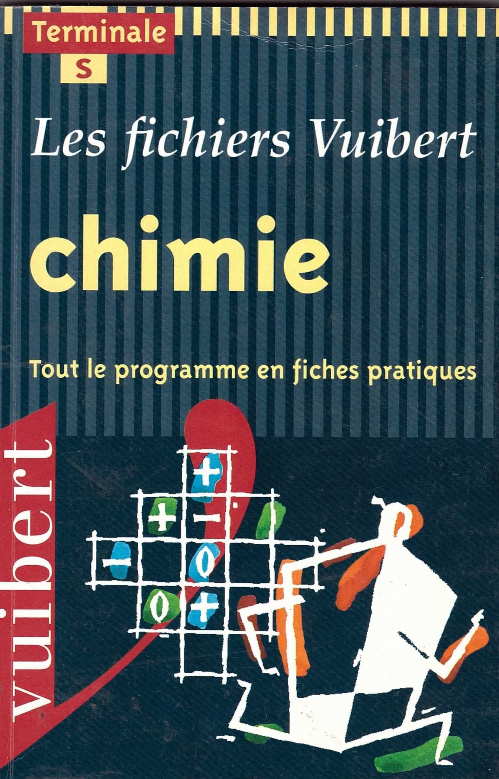 Chimie, terminale S 9782711736270