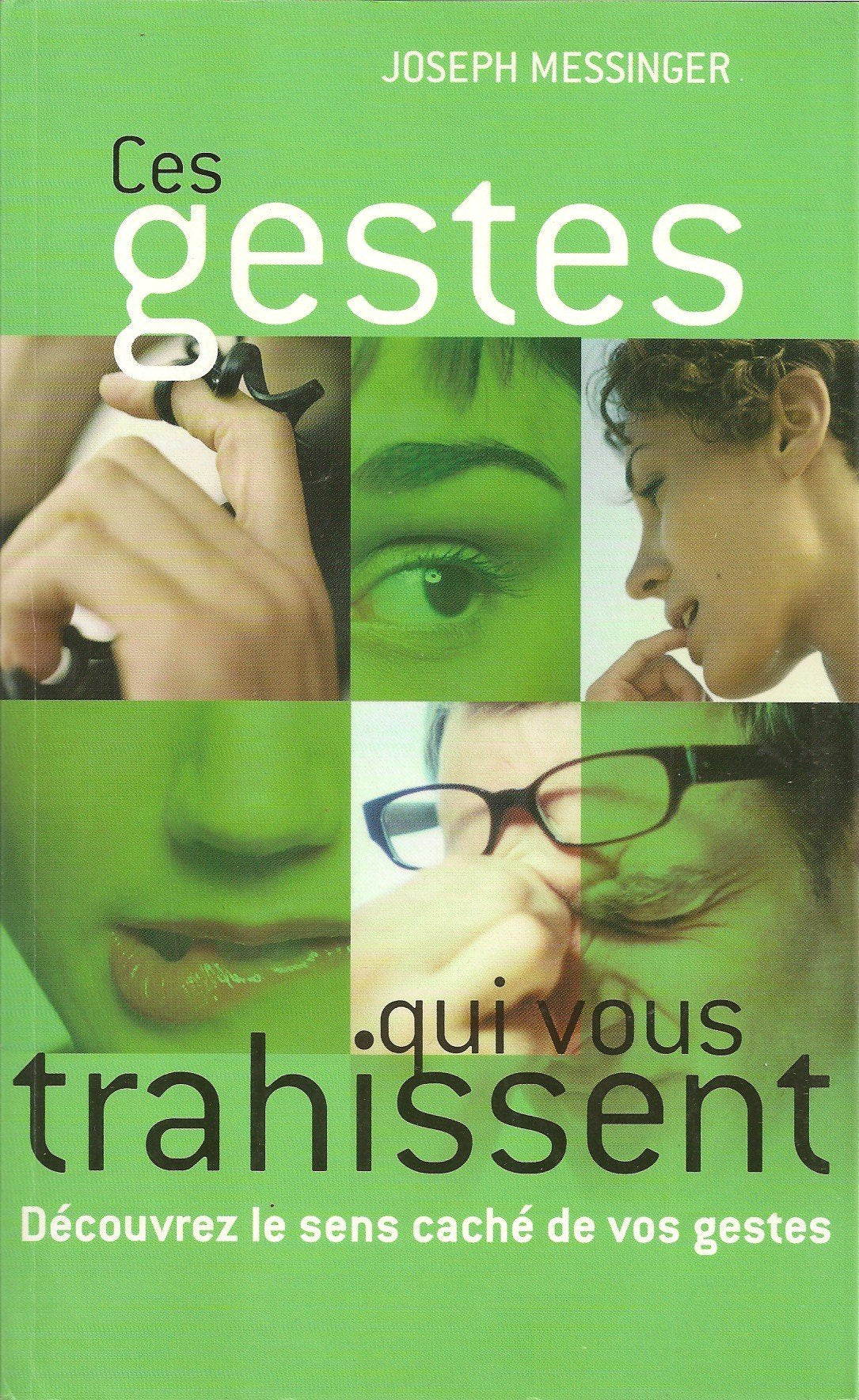 Ces gestes qui vous trahissent 9782744177606