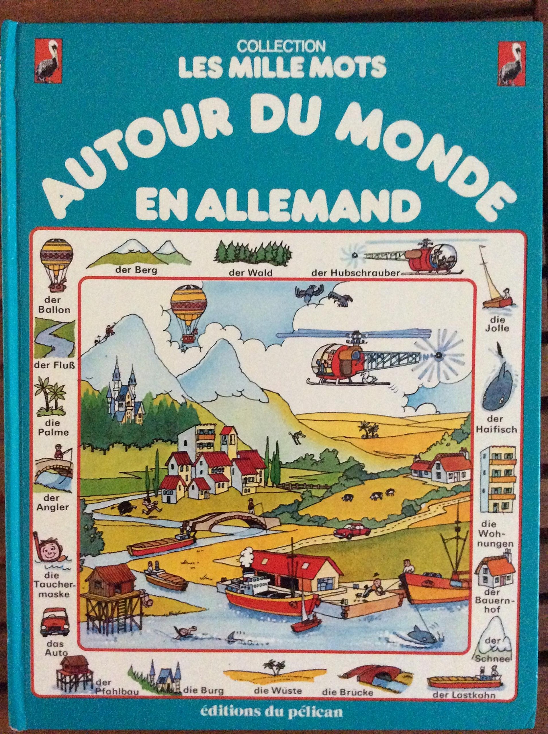Autour du monde : en allemand, avec un guide de prononciation simplifiee 9782261010363