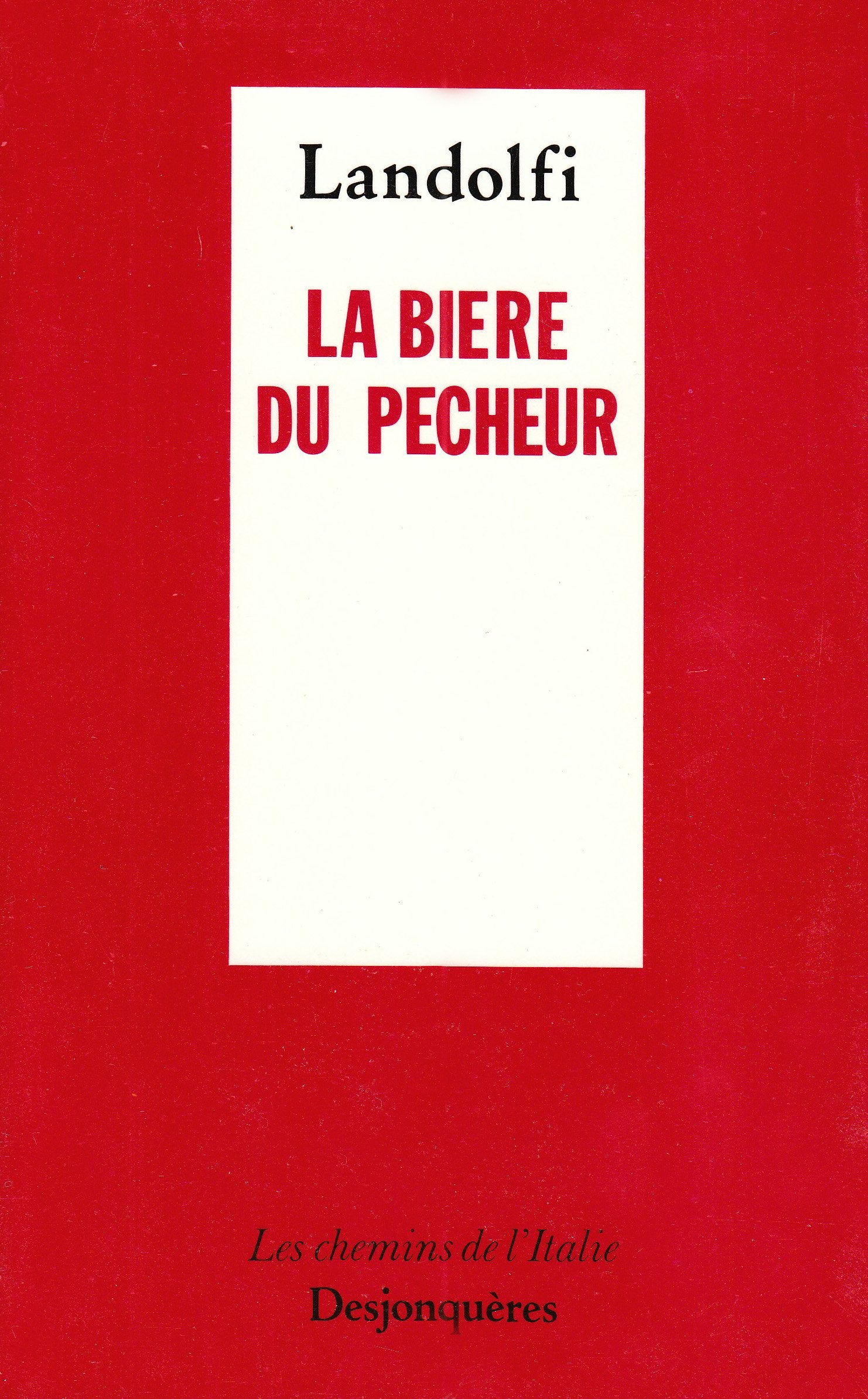La Bière du pêcheur 9782904227387