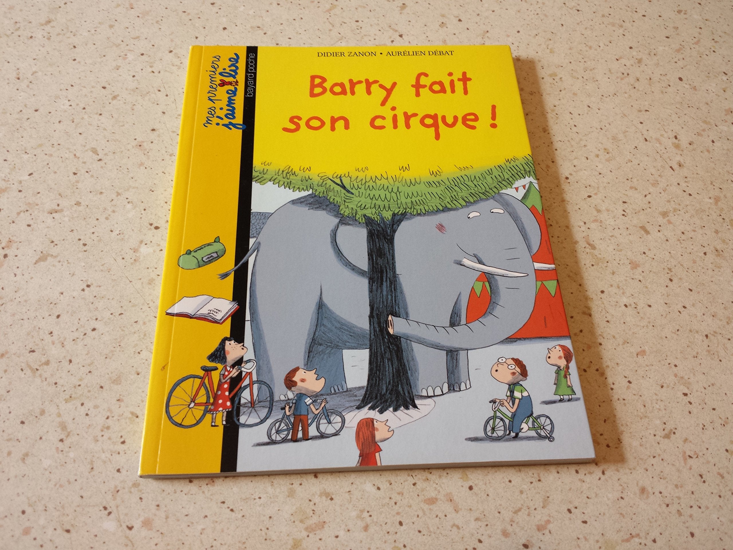 Barry fait son cirque ! 9782747038065