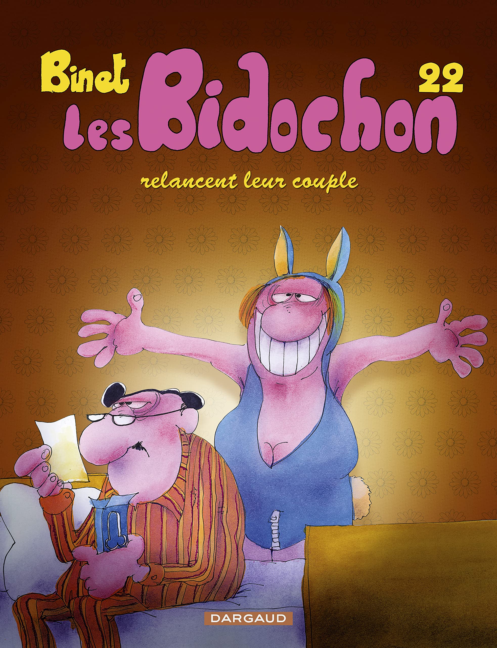 Les Bidochon - Tome 22 - Les Bidochon relancent leur couple 9782205081084